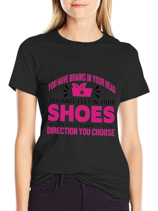 Brainy Nurse T-Shirt: Steer Your Own Direction!
