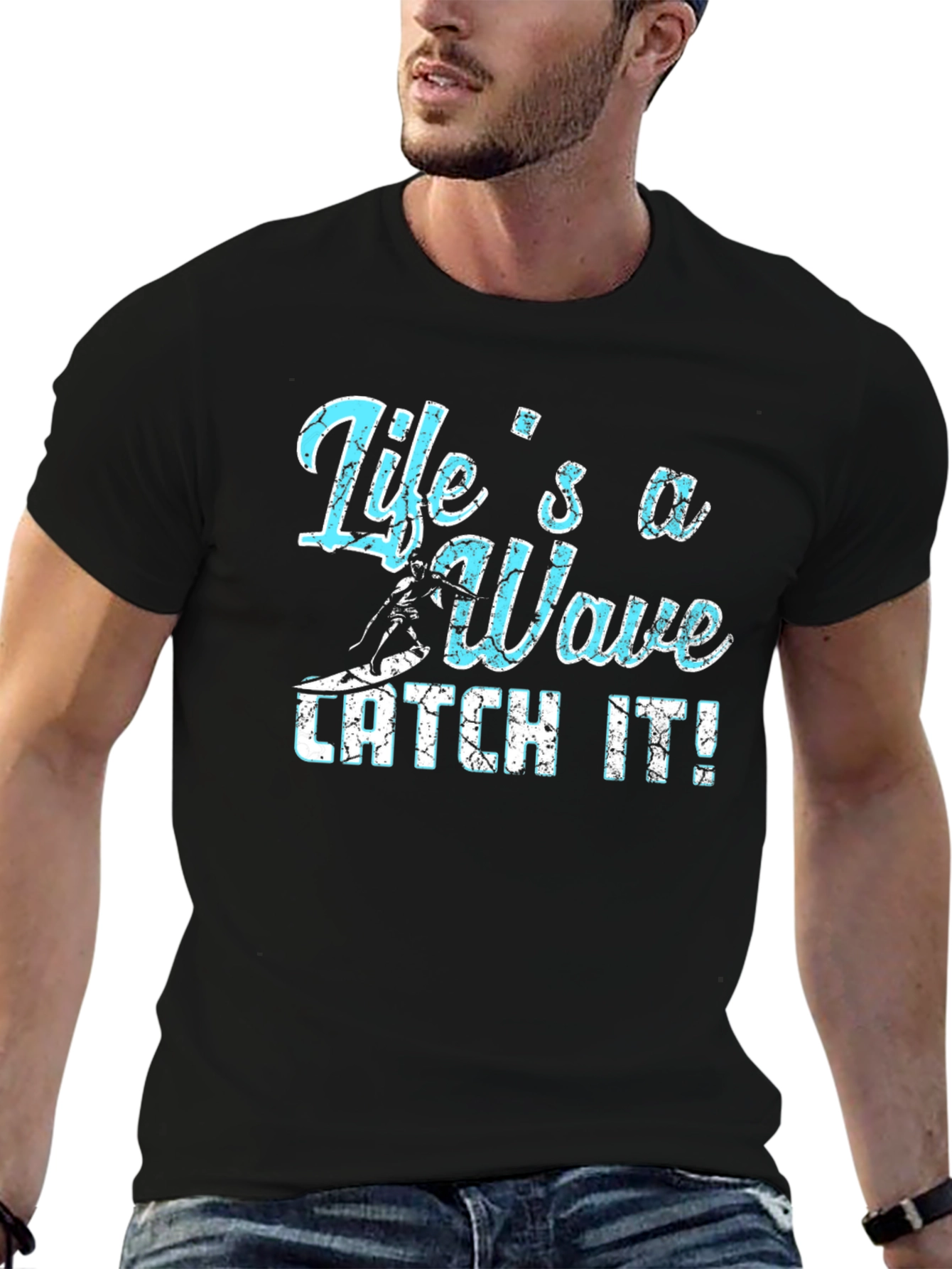 Lifes a Wave T-Shirt: Catch It!