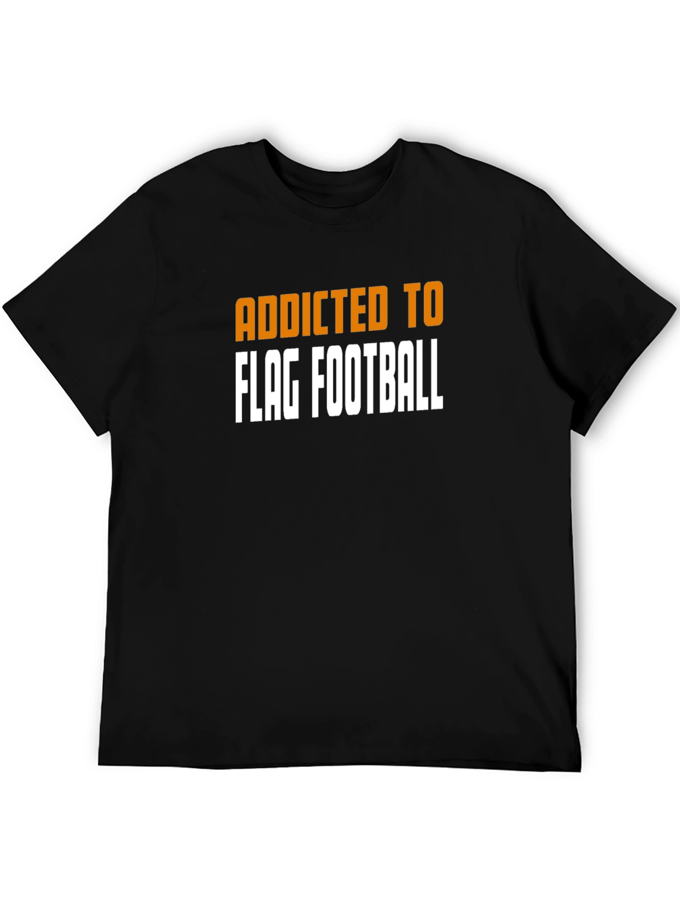 Addicted to Flag Football T-Shirt - Black