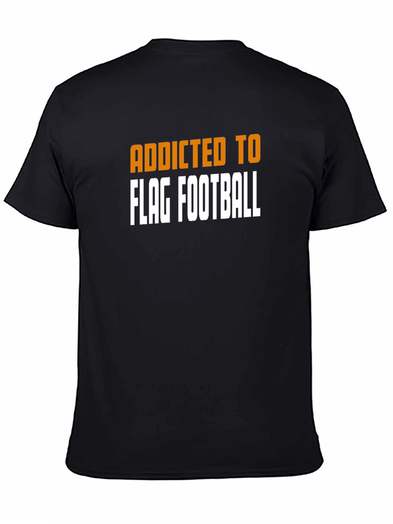 Addicted to Flag Football T-Shirt - Black