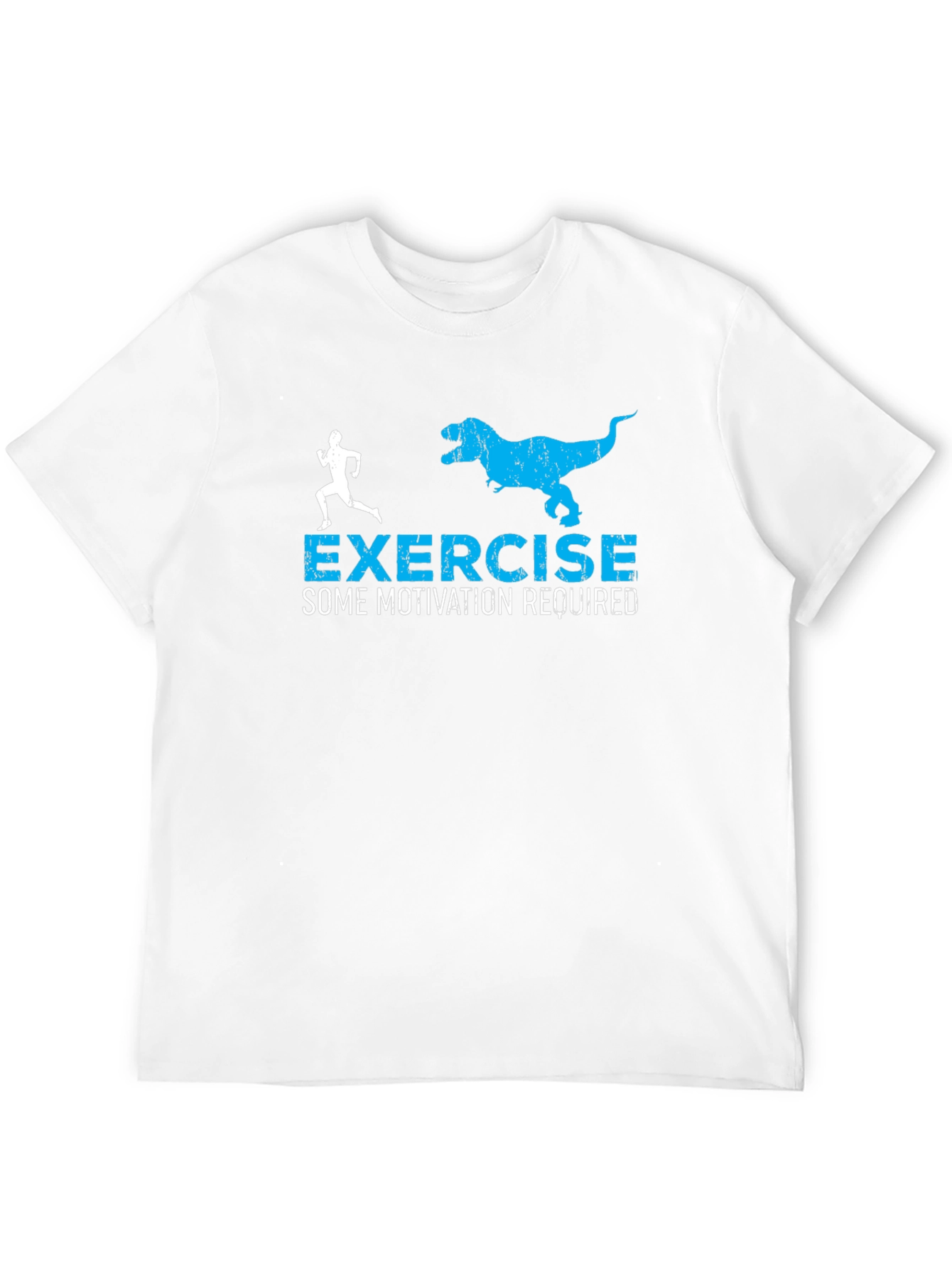 Exercise Motivation T-Shirt: Run From The Dinosaur