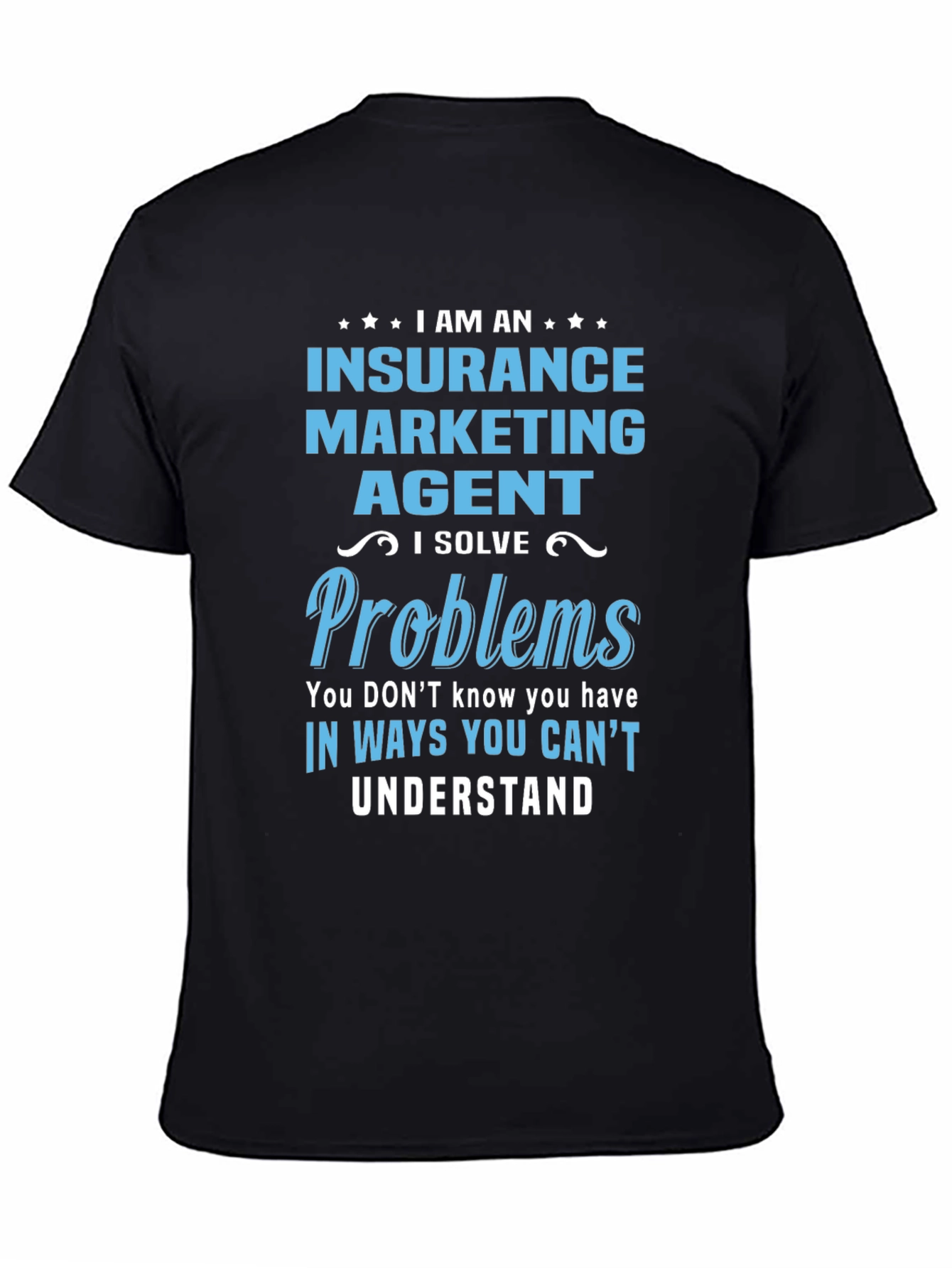 Insurance Marketing Agent T-Shirt