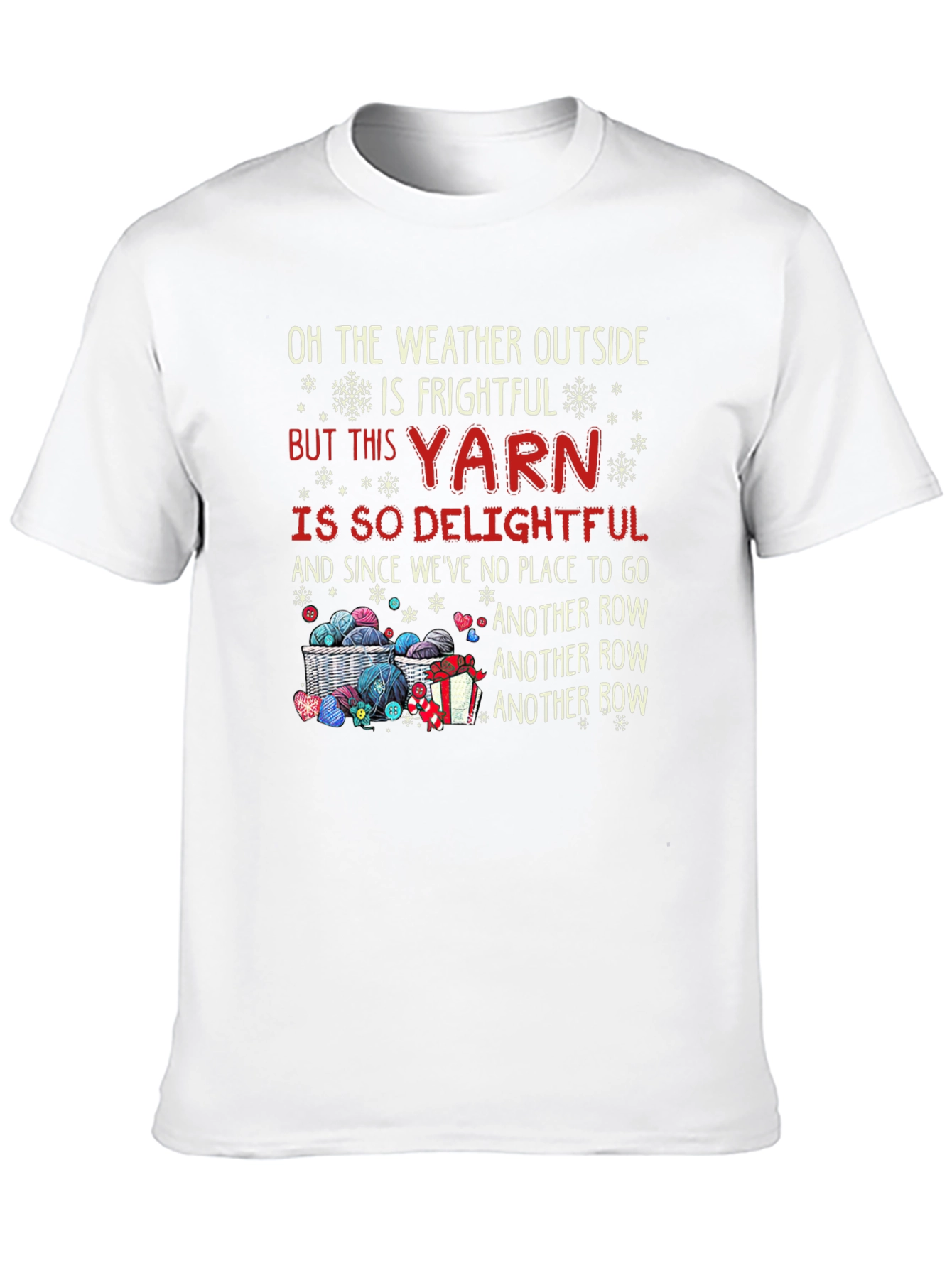 Frightful Weather Delightful Yarn T-Shirt