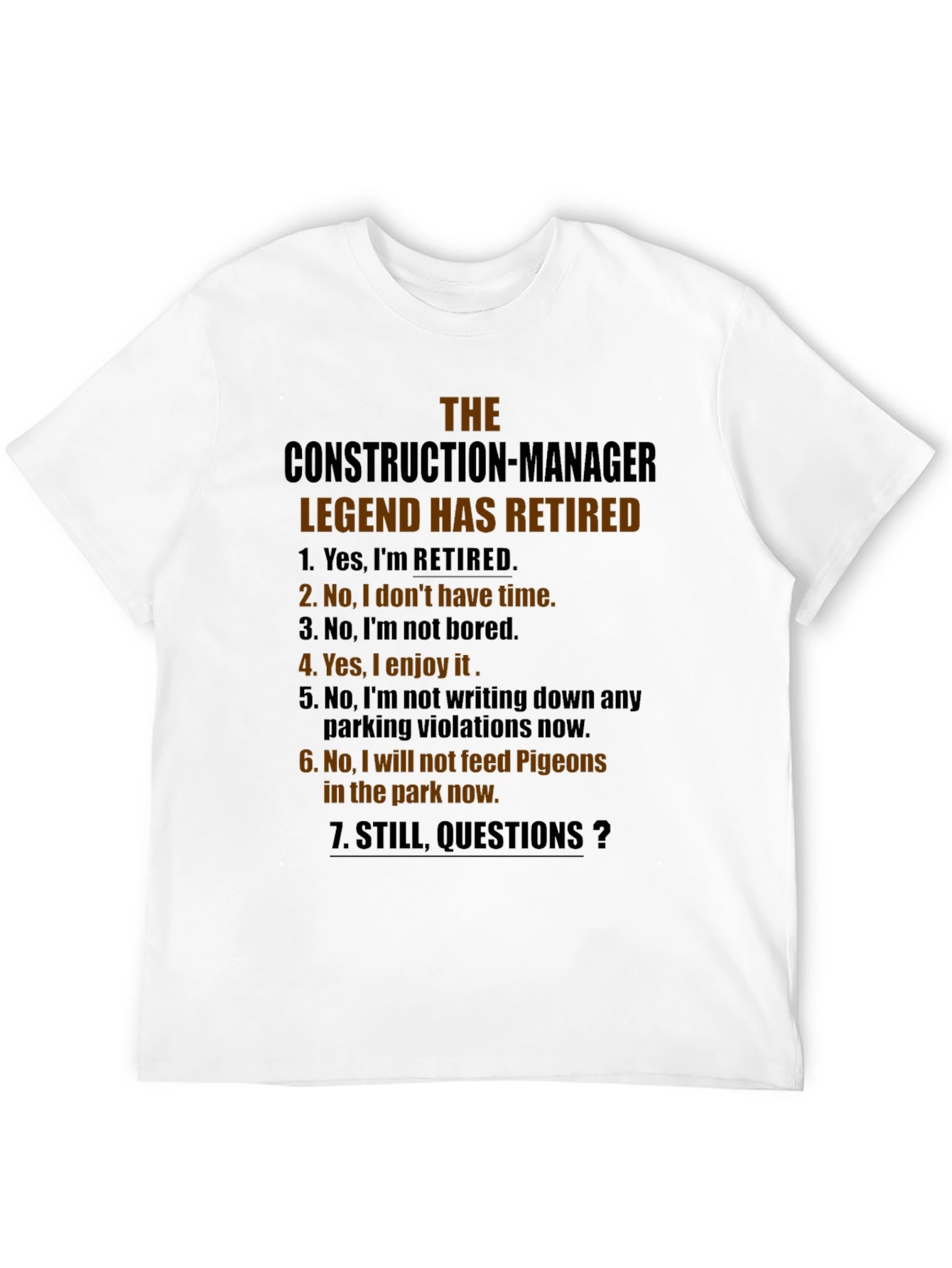 Retired Construction Manager Legend T-Shirt
