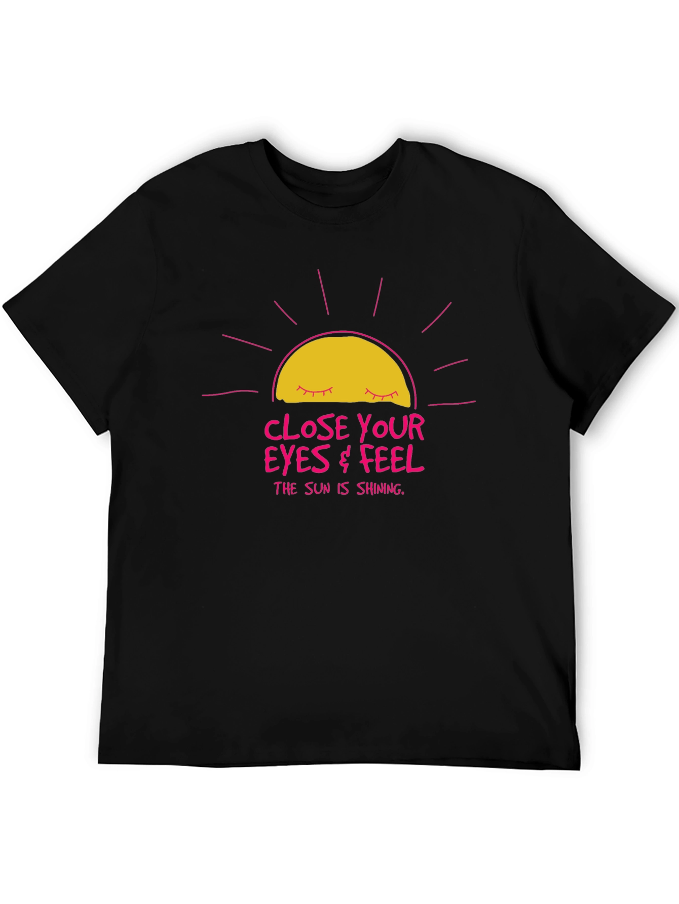 Close Your Eyes & Feel Graphic T-Shirt
