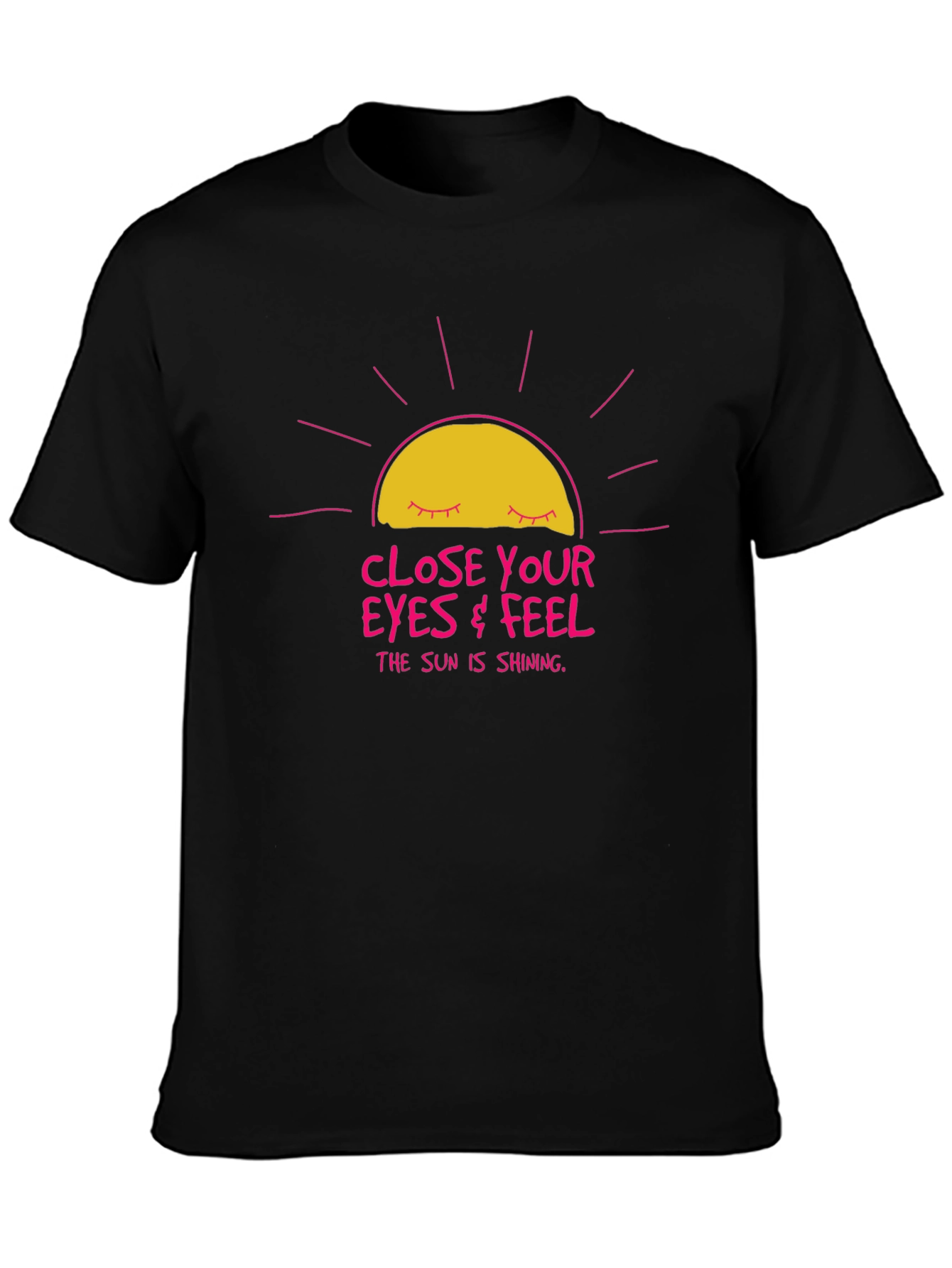 Close Your Eyes & Feel Graphic T-Shirt