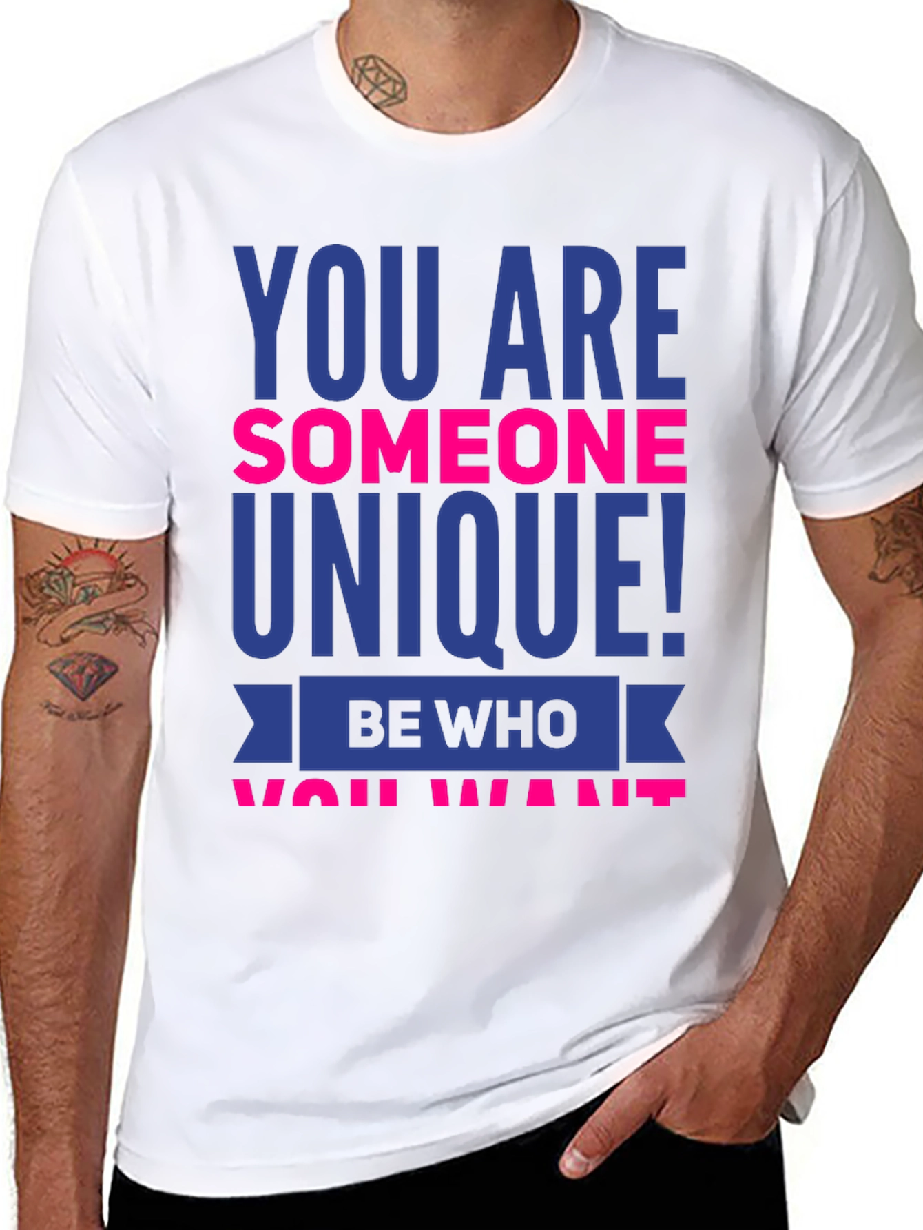 Unique Statement T-Shirt - Be Who You Want!