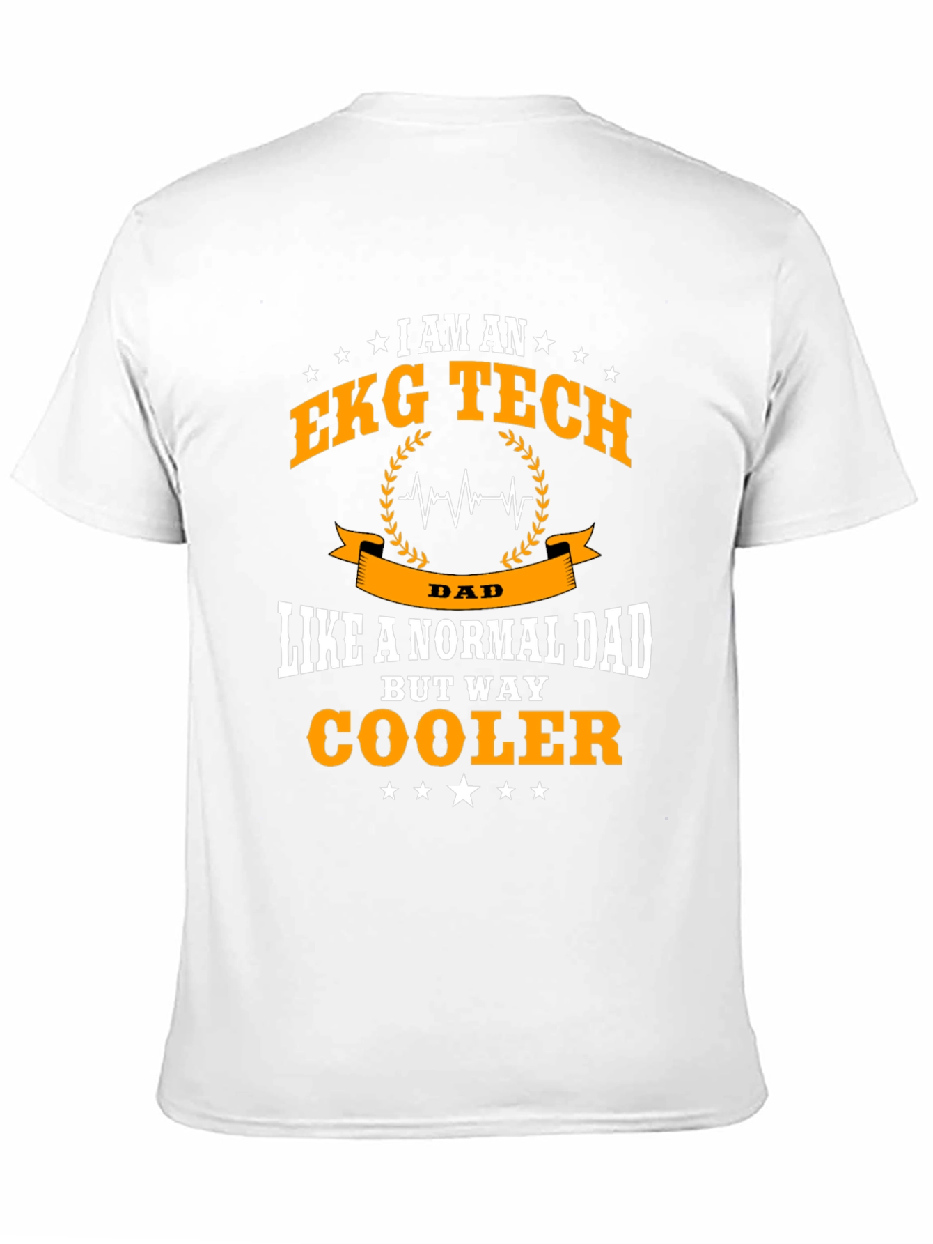 EKG Tech Dad T-Shirt - Cool Dad Edition!