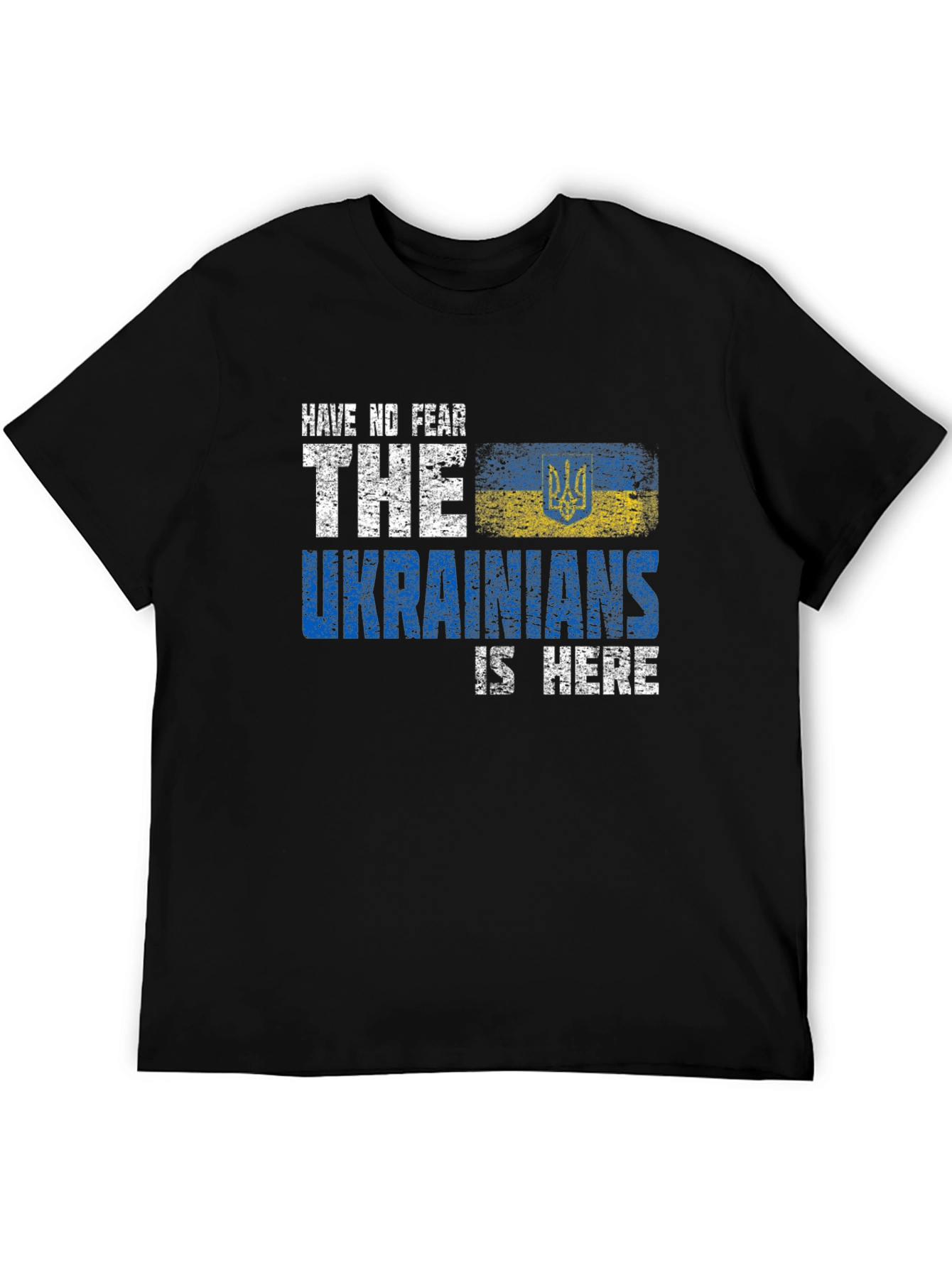 Ukrainian Pride T-Shirt - Have No Fear