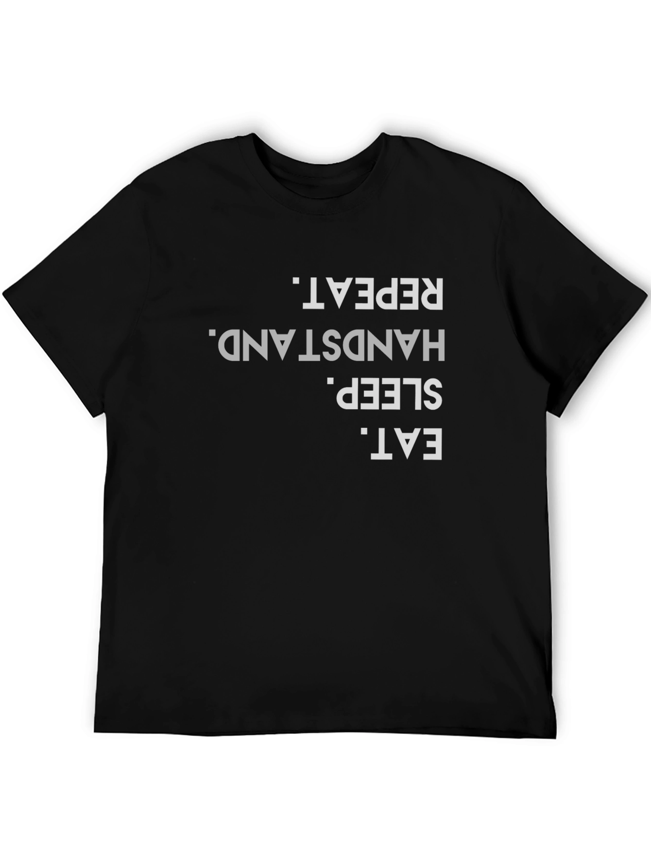 Eat Sleep Handstand Repeat Black T-Shirt