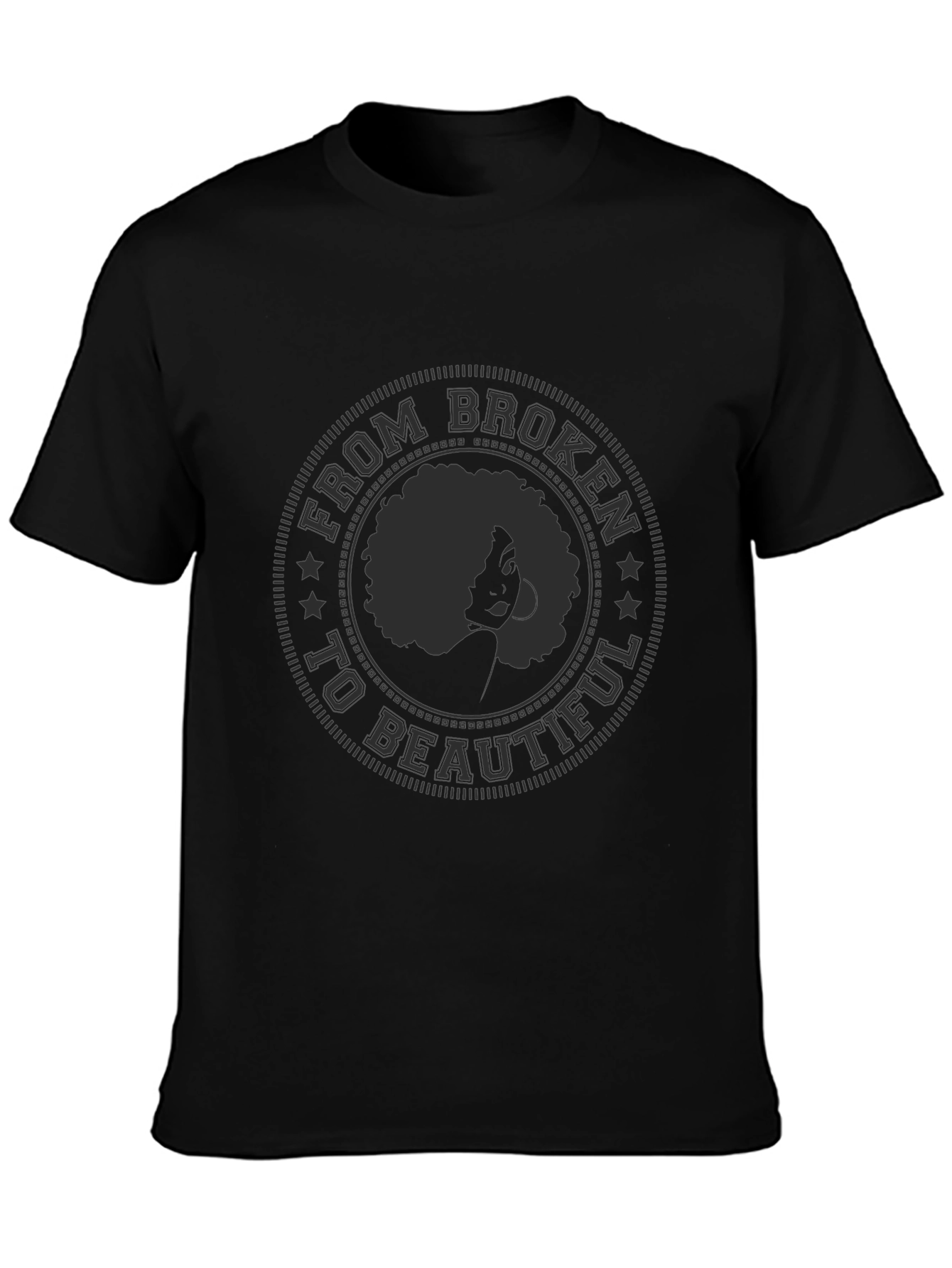 From Broken to Beautiful T-Shirt