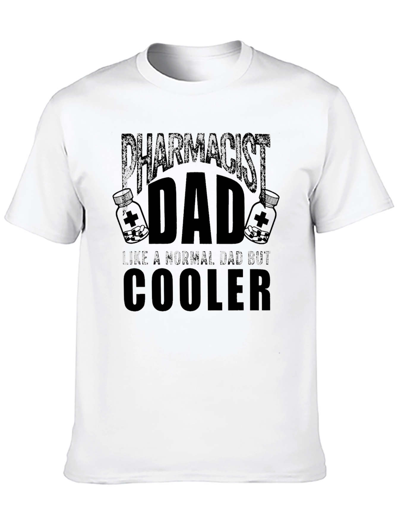 Pharmacist Dad T-Shirt - Cooler Than Normal Dad