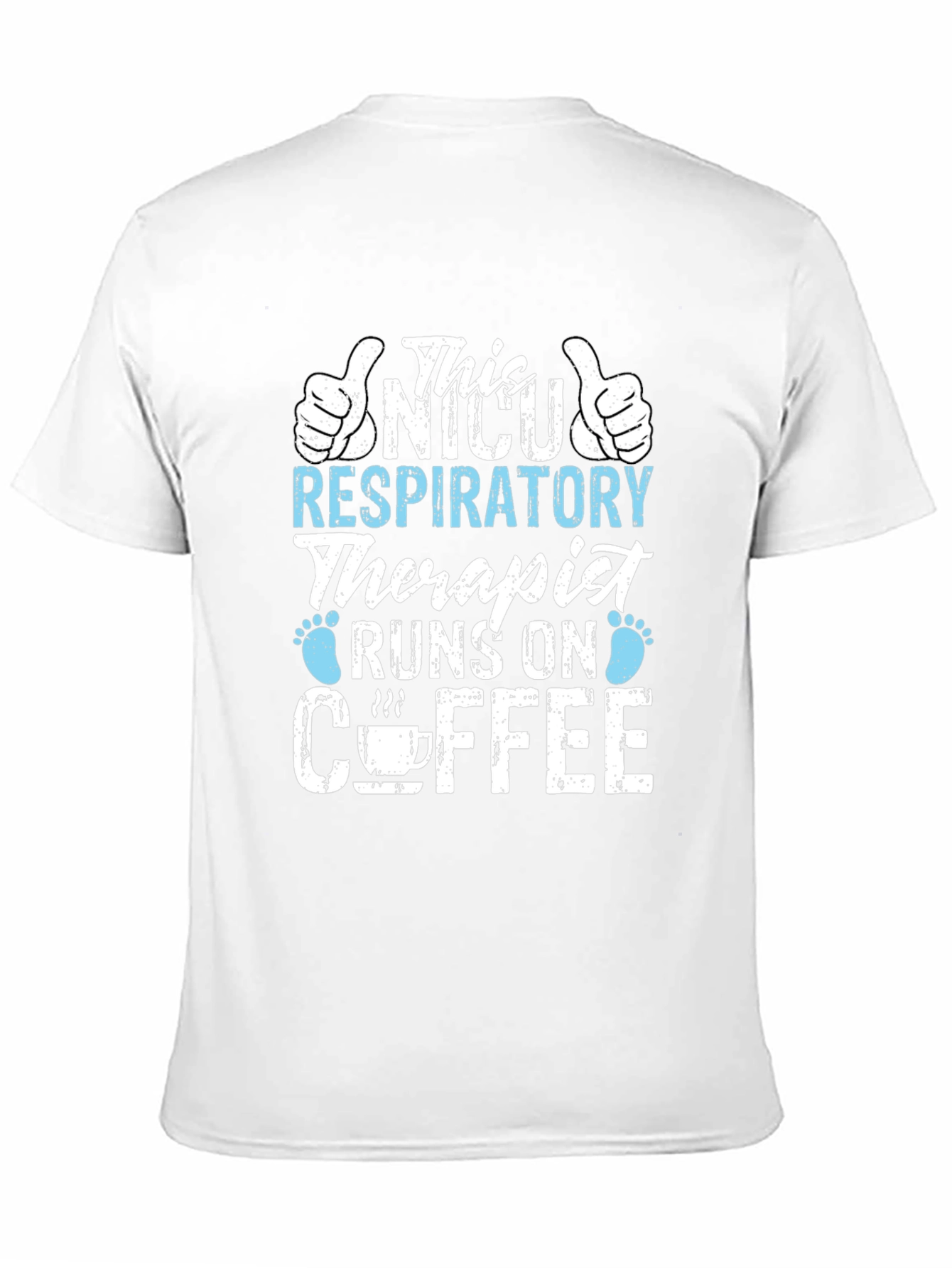 NICU Respiratory Therapist Coffee T-Shirt