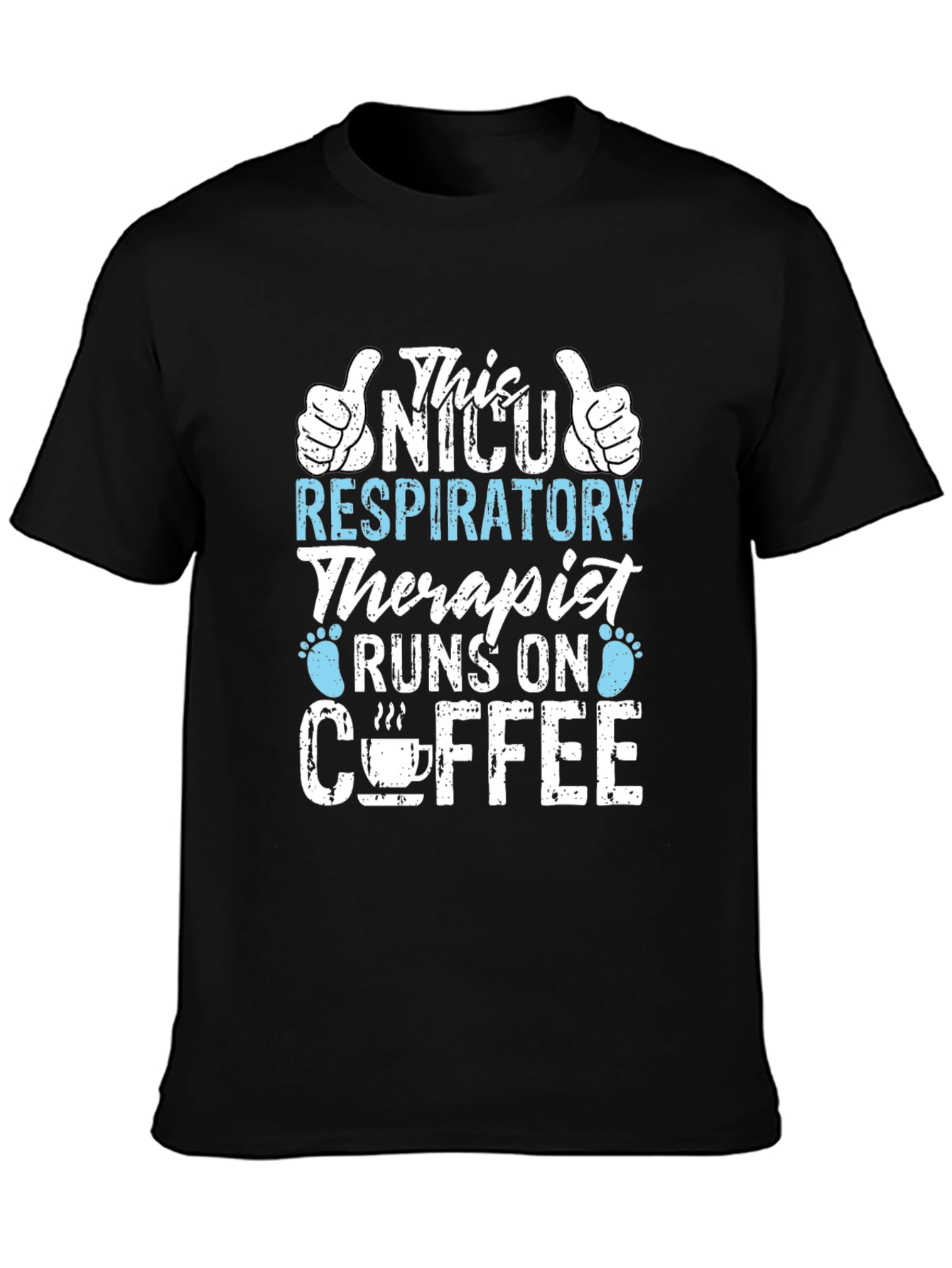 NICU Respiratory Therapist Coffee T-Shirt