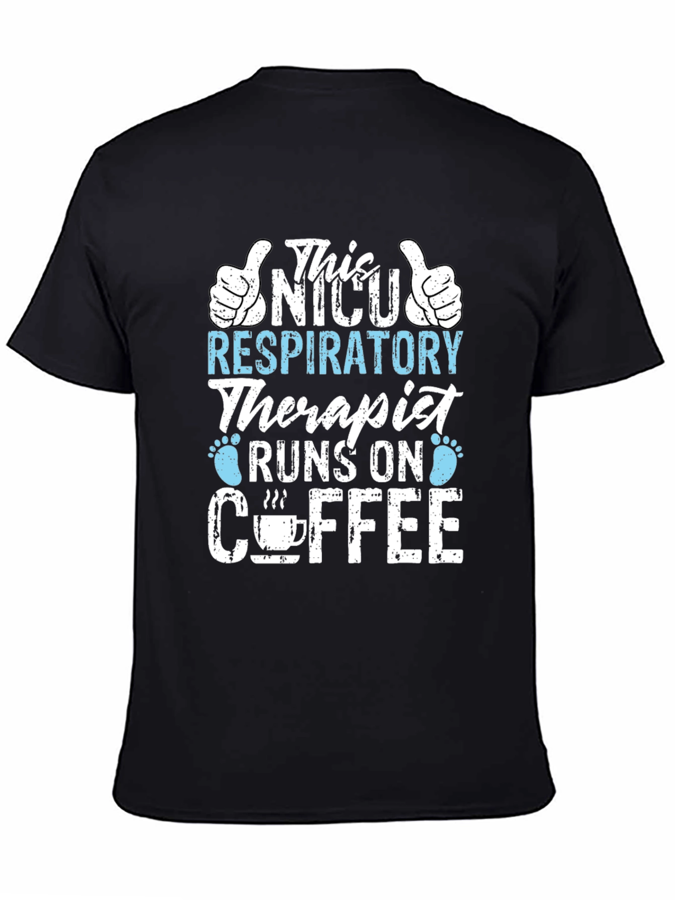 NICU Respiratory Therapist Coffee T-Shirt