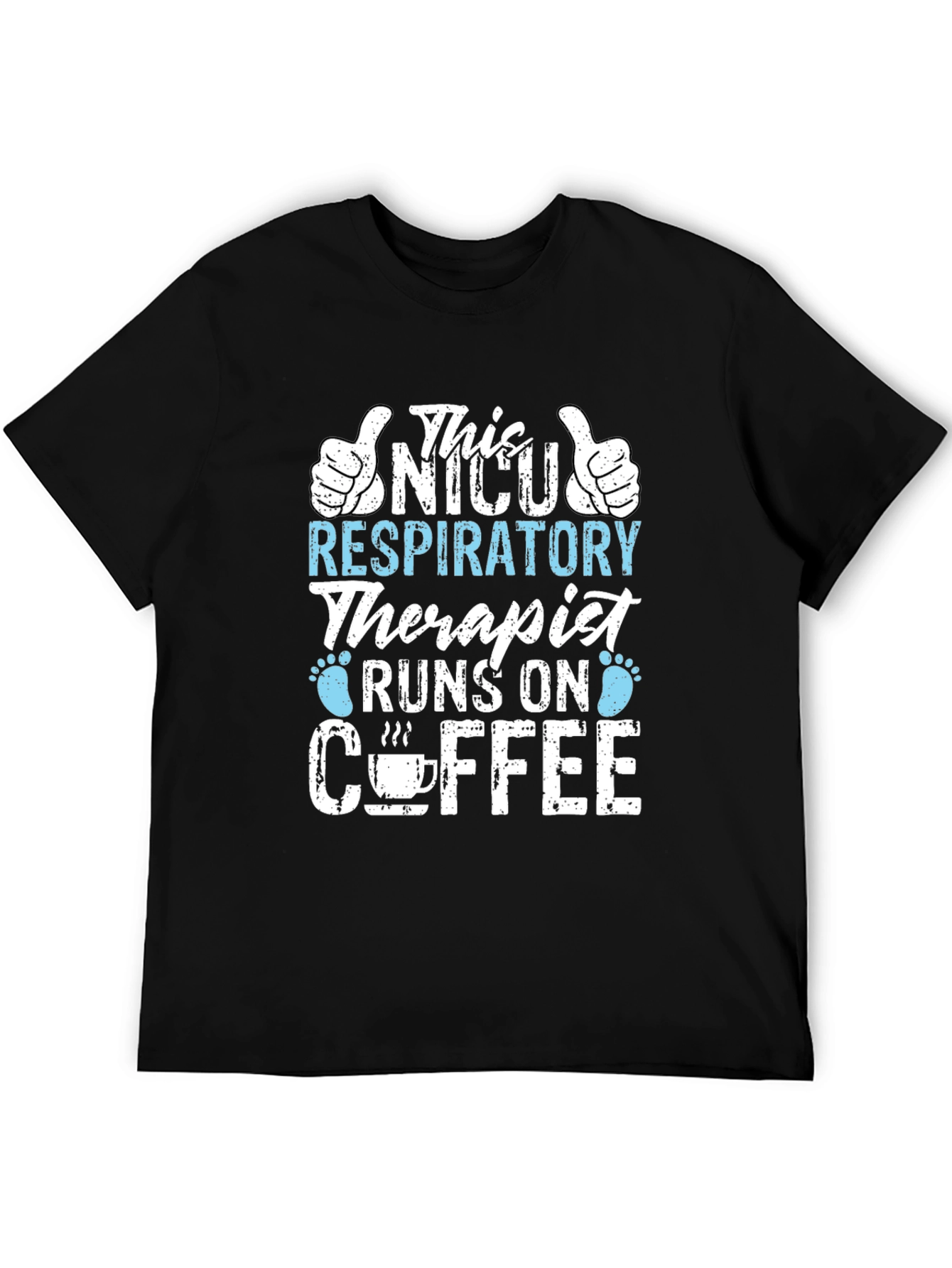 NICU Respiratory Therapist Coffee T-Shirt
