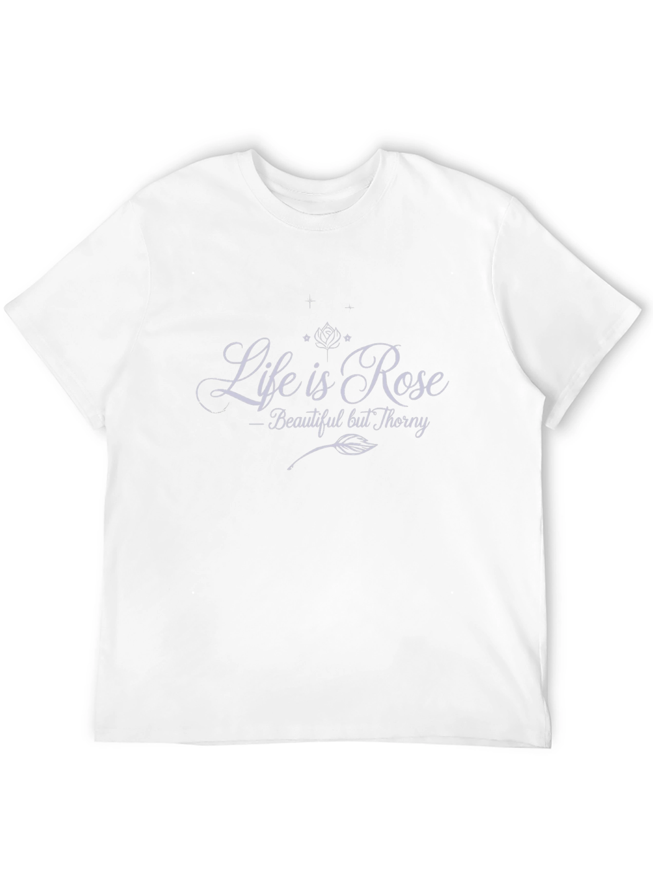 Life is Rose Graphic T-Shirt - Beautiful Thorny