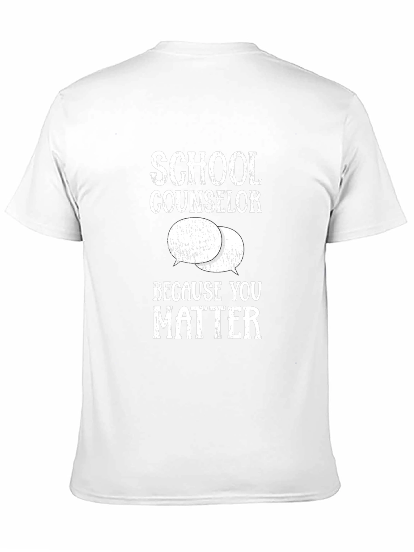 School Counselor T-Shirt - Because You Matter