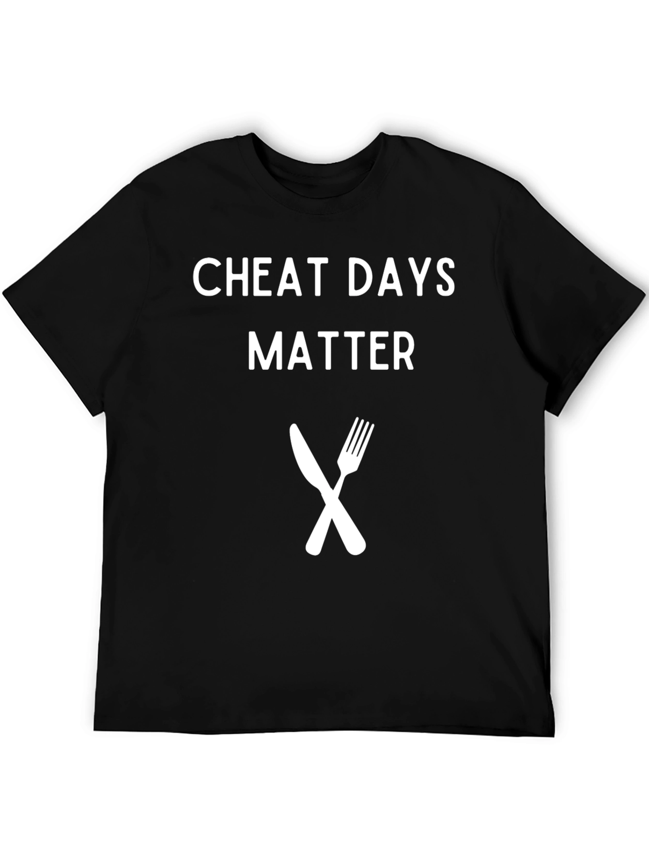 Cheat Days Matter Graphic T-Shirt