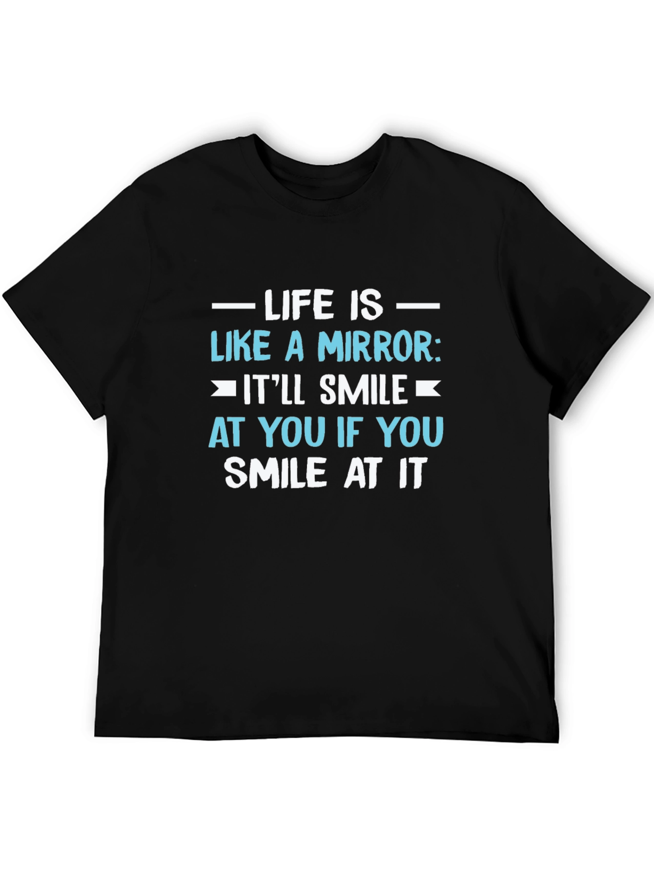 Life is Like a Mirror Graphic T-Shirt