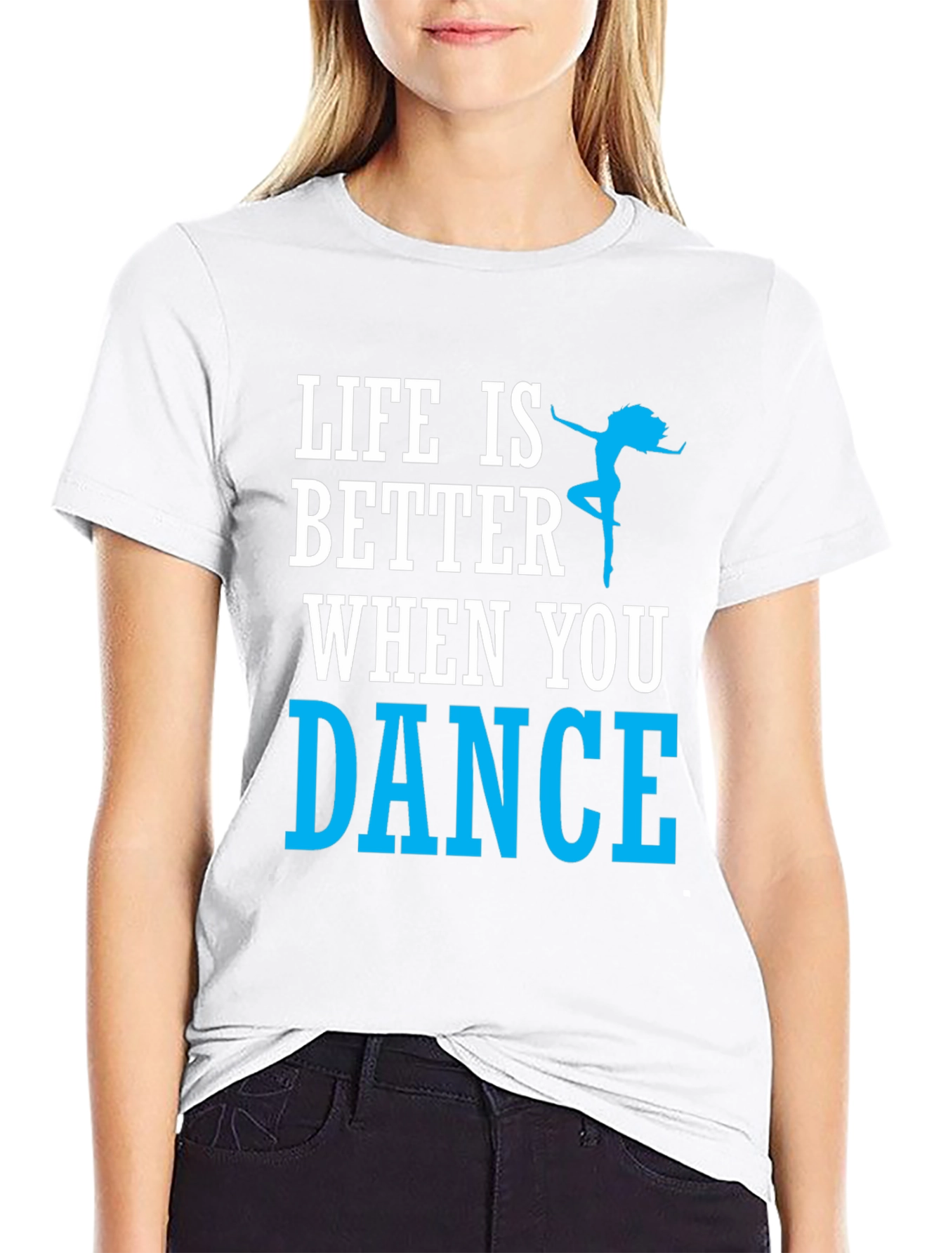 Life is Better When You Dance Graphic T-Shirt