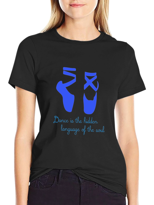 Dance is the Hidden Language T-Shirt