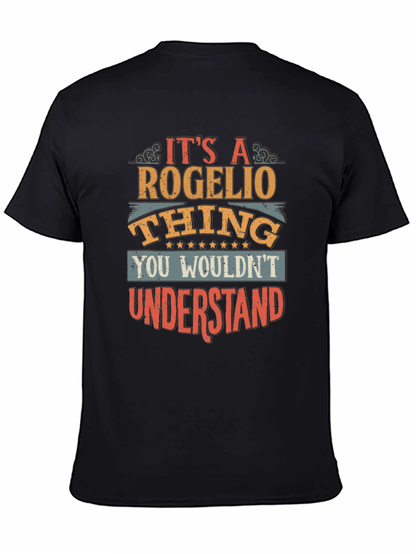 Its a Rogelio Thing T-Shirt