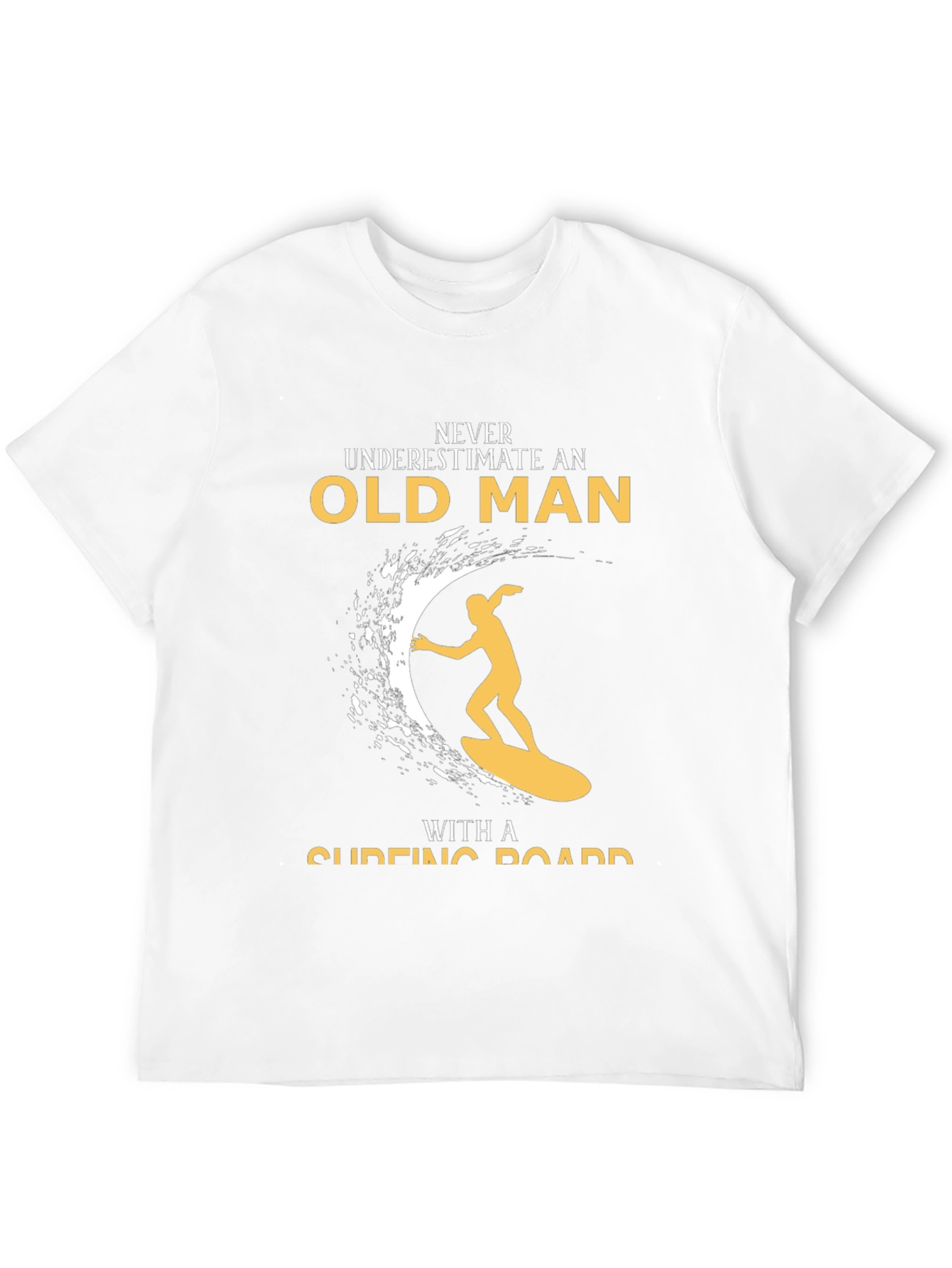 Never Underestimate Old Man Surfing T-Shirt