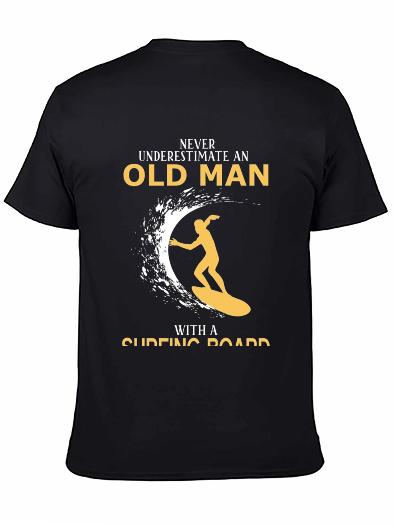 Never Underestimate Old Man Surfing T-Shirt