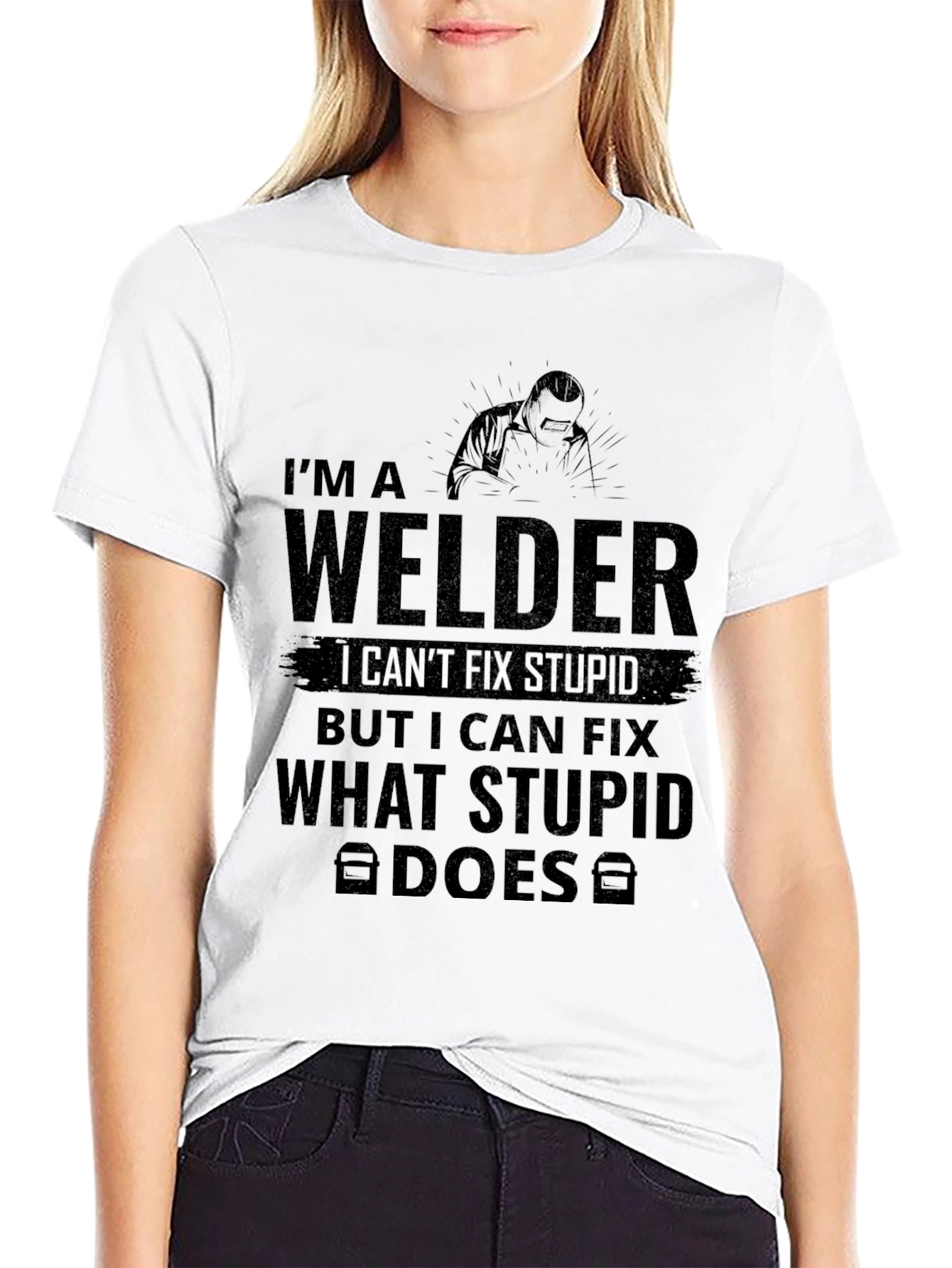 Im A Welder - Funny T-Shirt