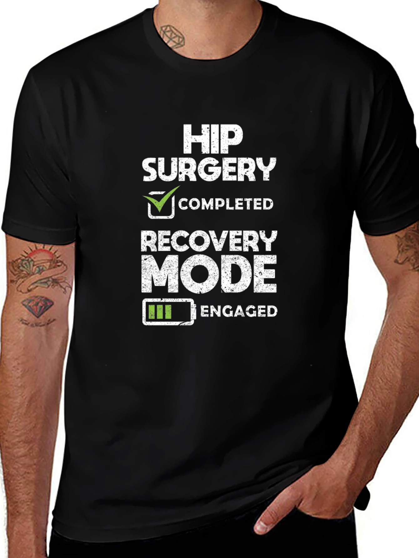 Hip Surgery Recovery Mode Engaged T-Shirt