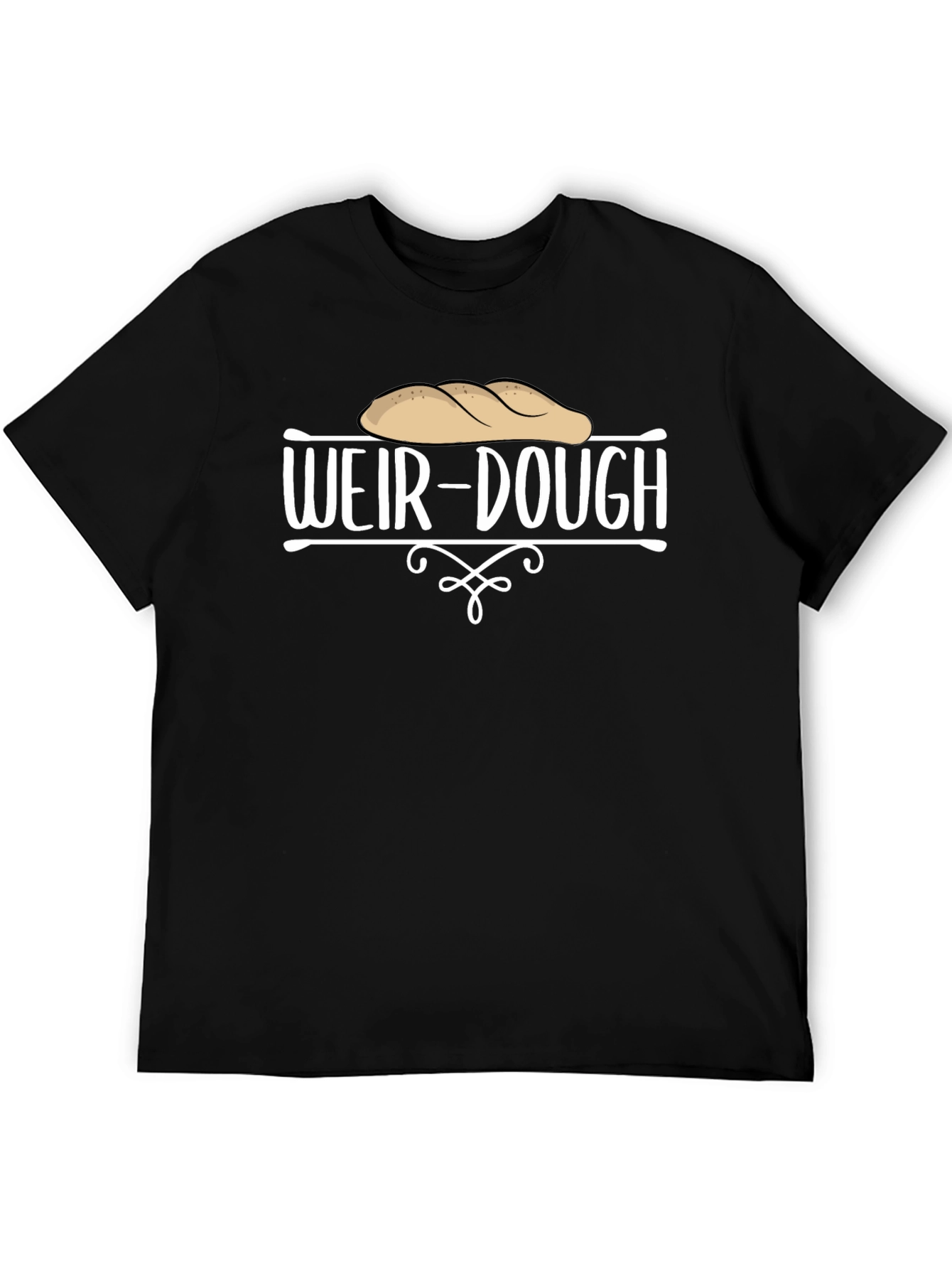 Weir-Dough Funny T-Shirt