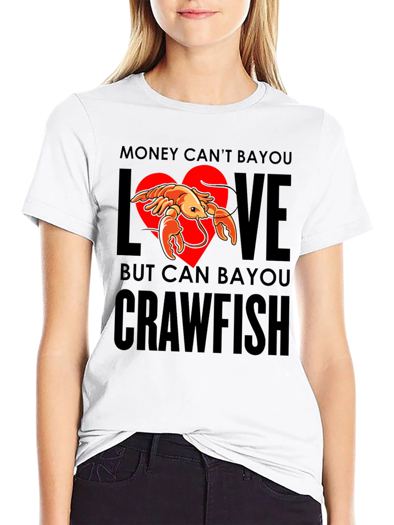 Money Cant Bayou Love Crawfish T-Shirt