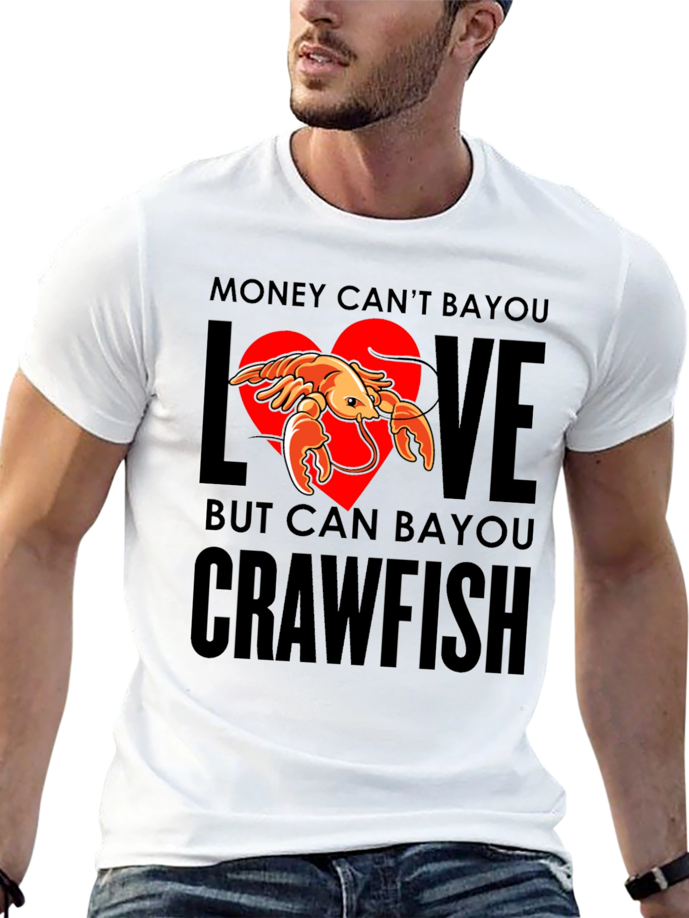 Money Cant Bayou Love Crawfish T-Shirt