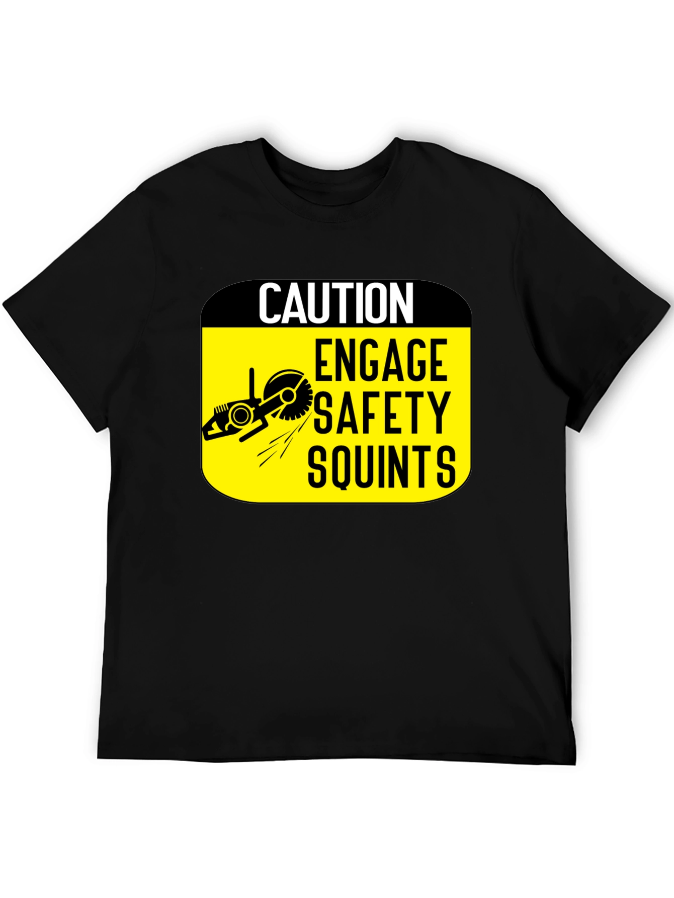 Caution Engage Safety Squints Graphic T-Shirt