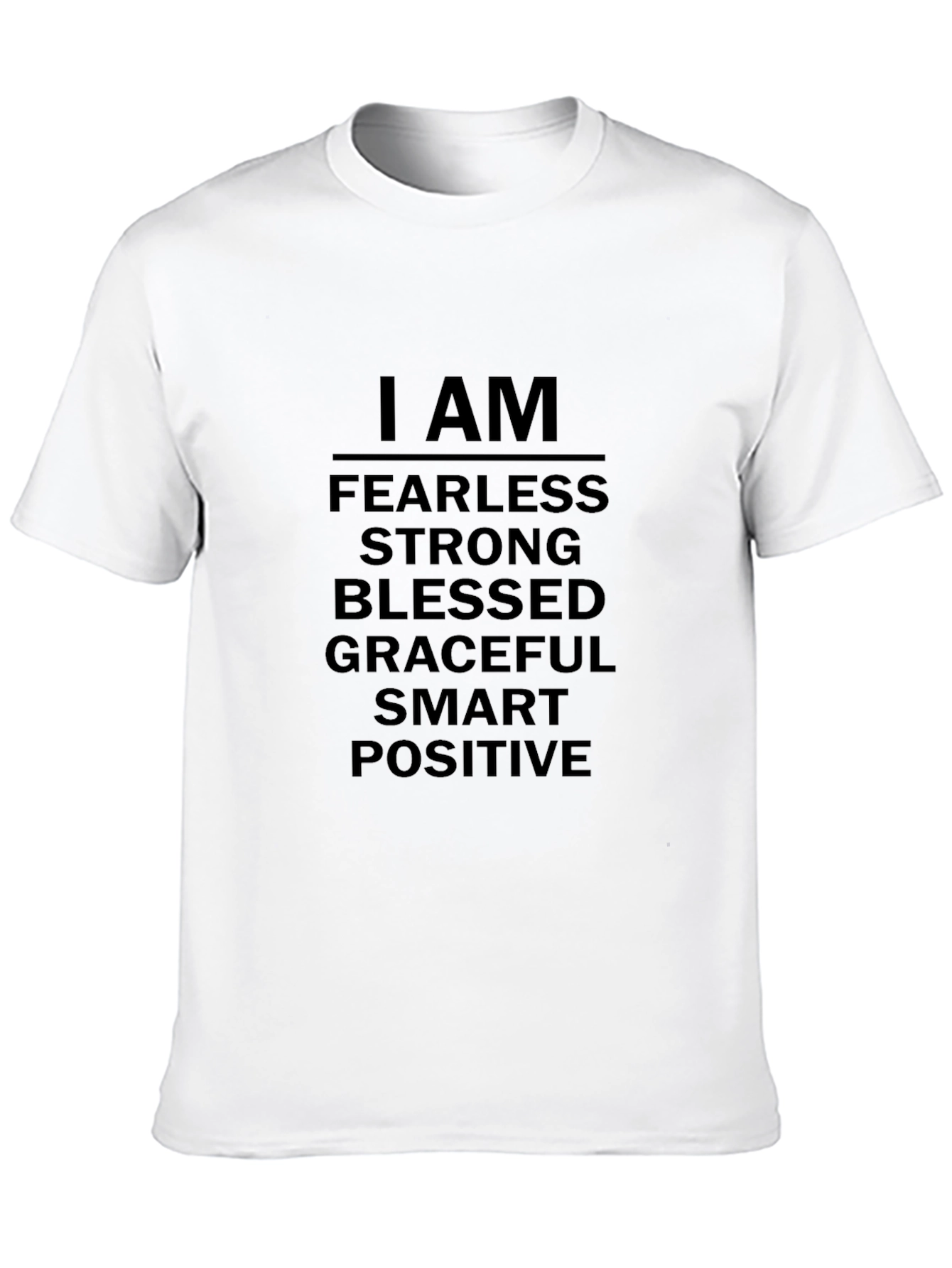 I Am Fearless Positive Affirmation T-Shirt