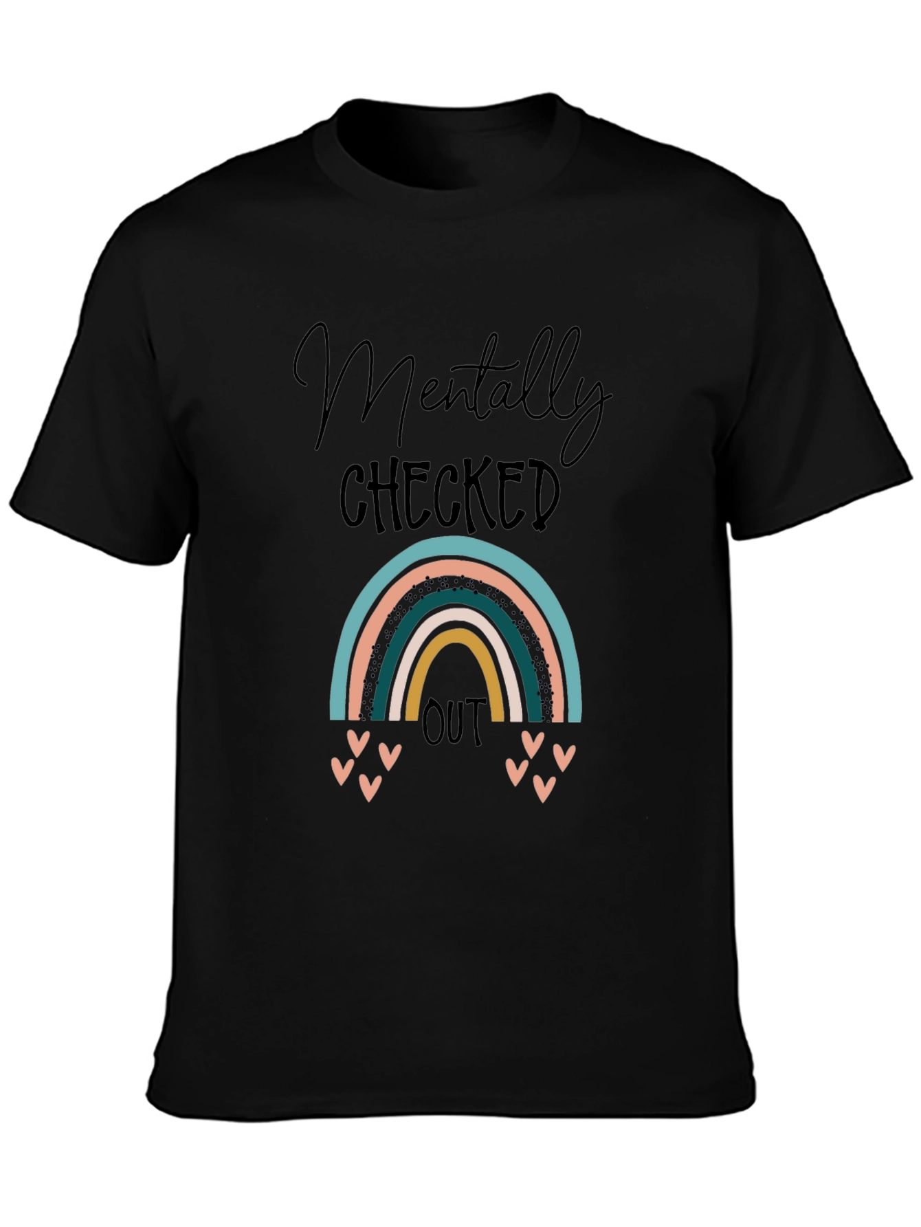 Mentally Checked Out Rainbow T-Shirt - Relaxed Fit