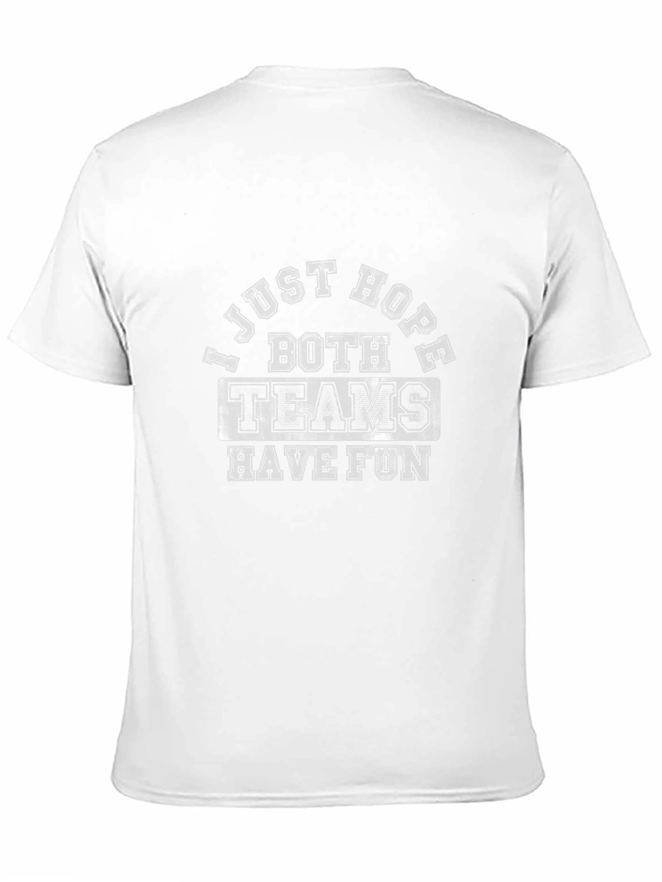 I Just Hope Both Teams Have Fun Black T-Shirt