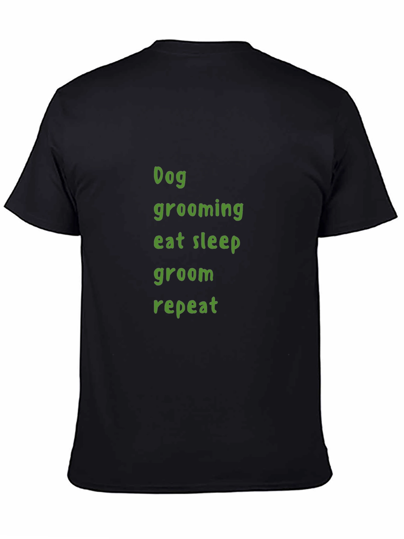 Dog Grooming T-Shirt - Eat Sleep Groom Repeat
