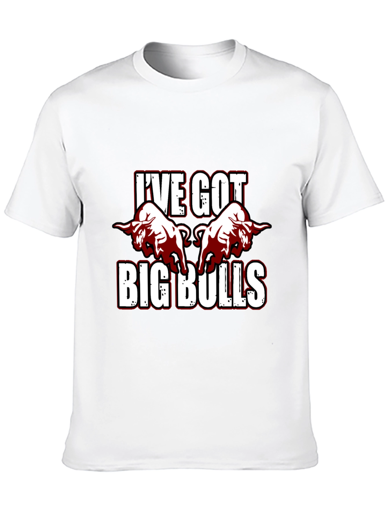 Ive Got Big Bulls Graphic T-Shirt