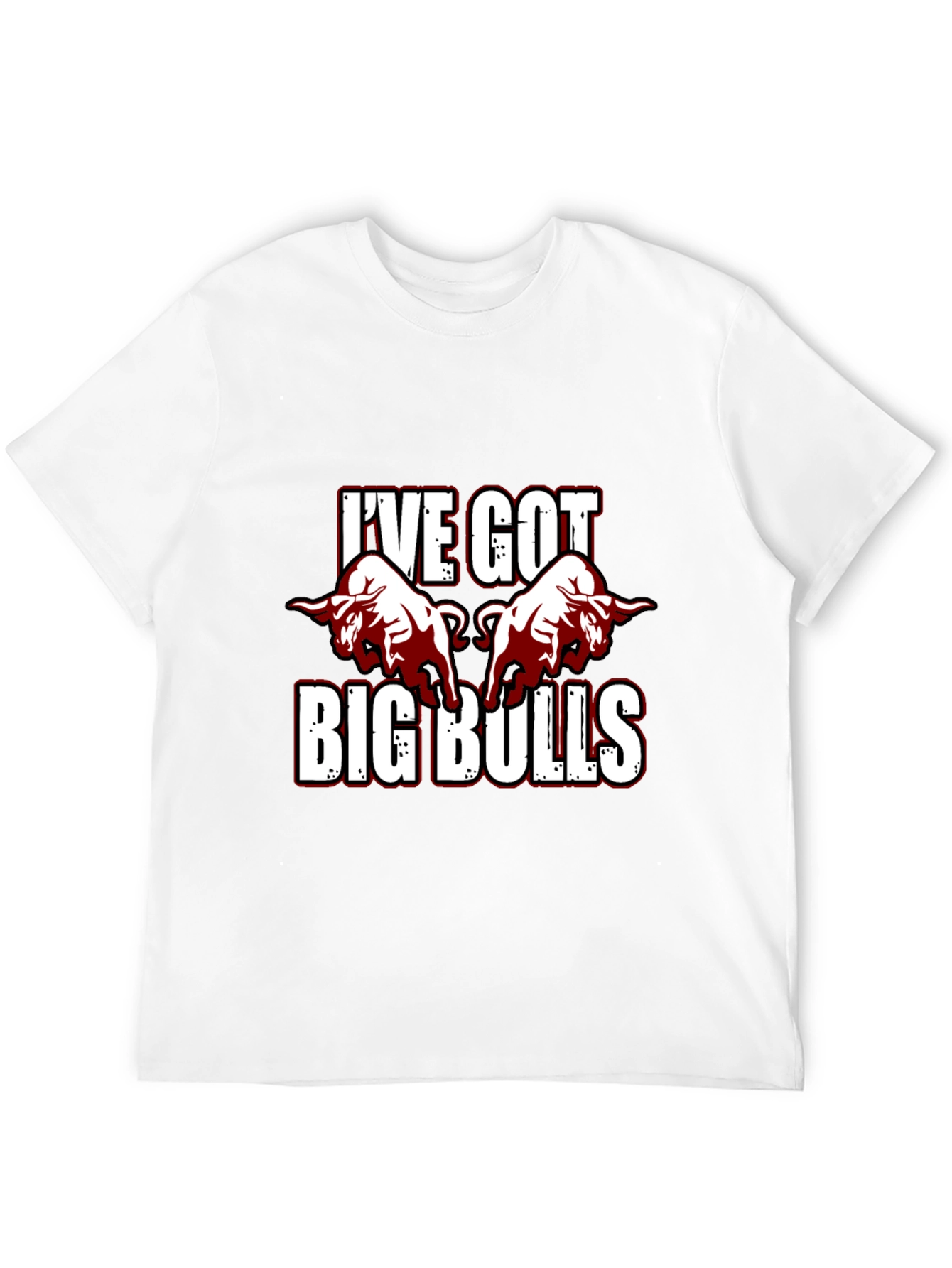 Ive Got Big Bulls Graphic T-Shirt