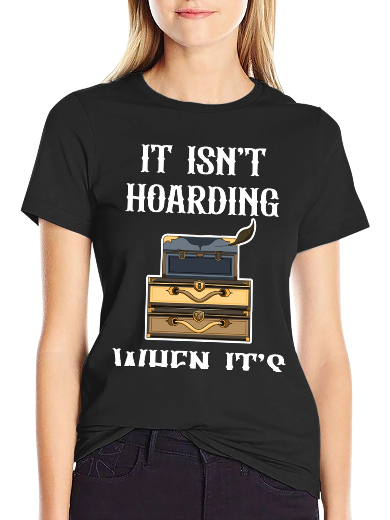 Funny Hoarding Chests T-Shirt