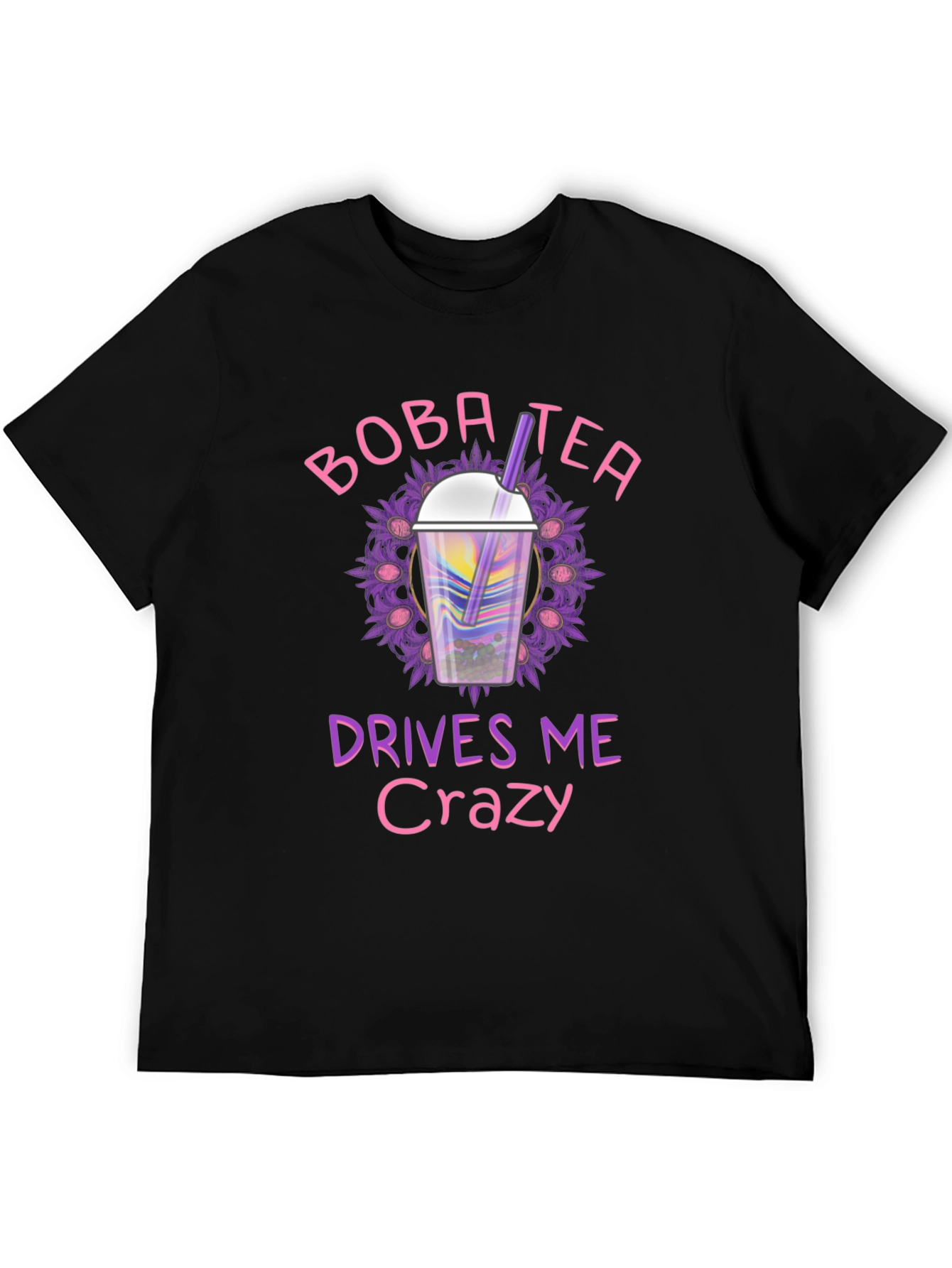 Boba Tea Drives Me Crazy Graphic T-Shirt