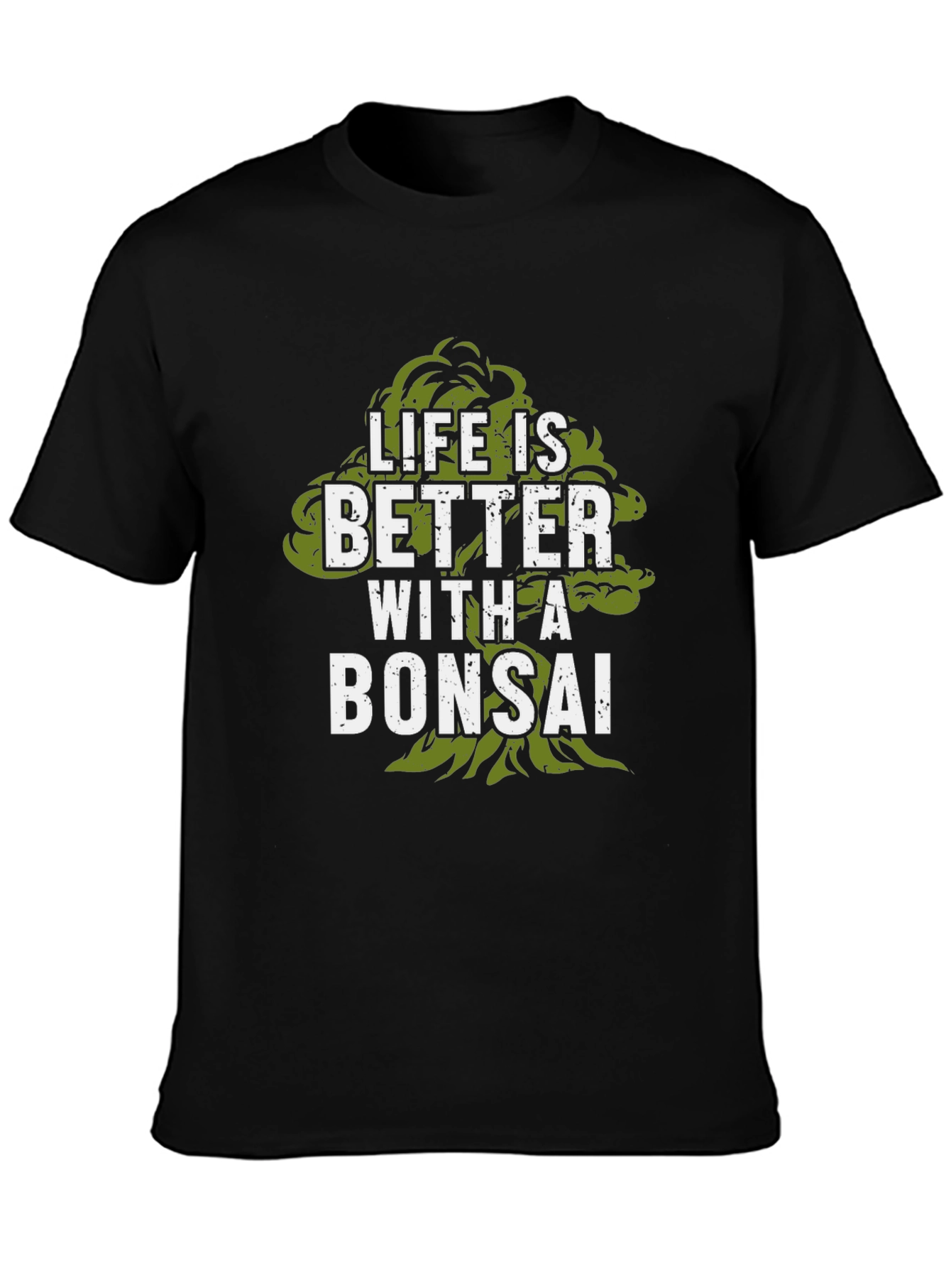 Life is Better with a Bonsai Black T-Shirt