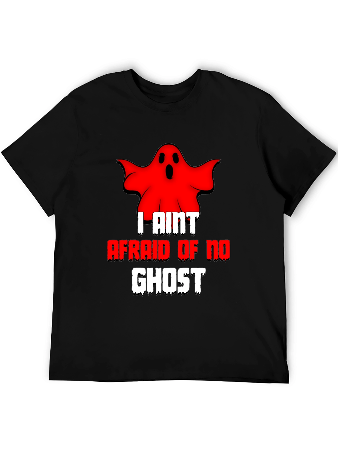I Aint Afraid of No Ghost T-Shirt - Black