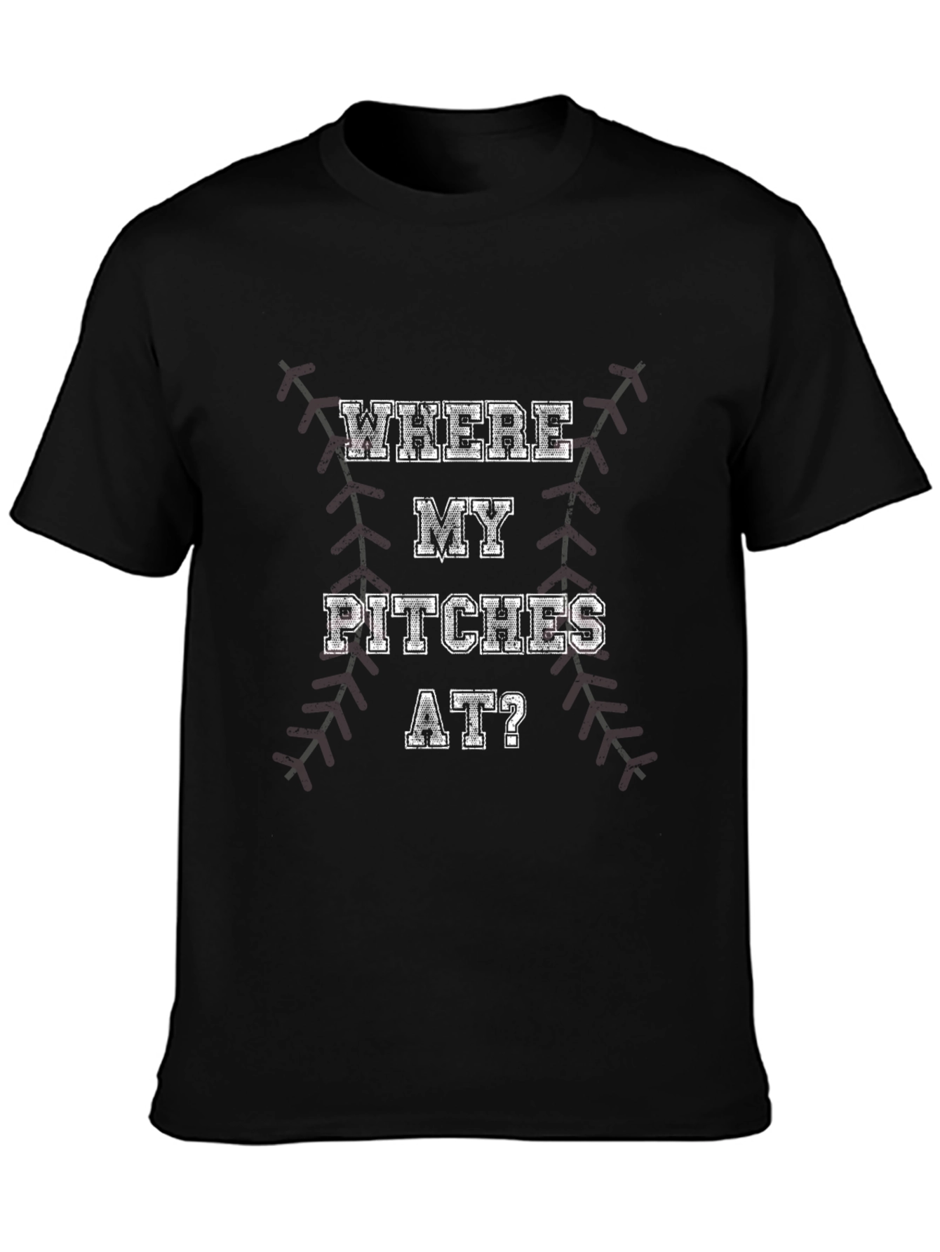 Where My Pitches At? Graphic T-Shirt