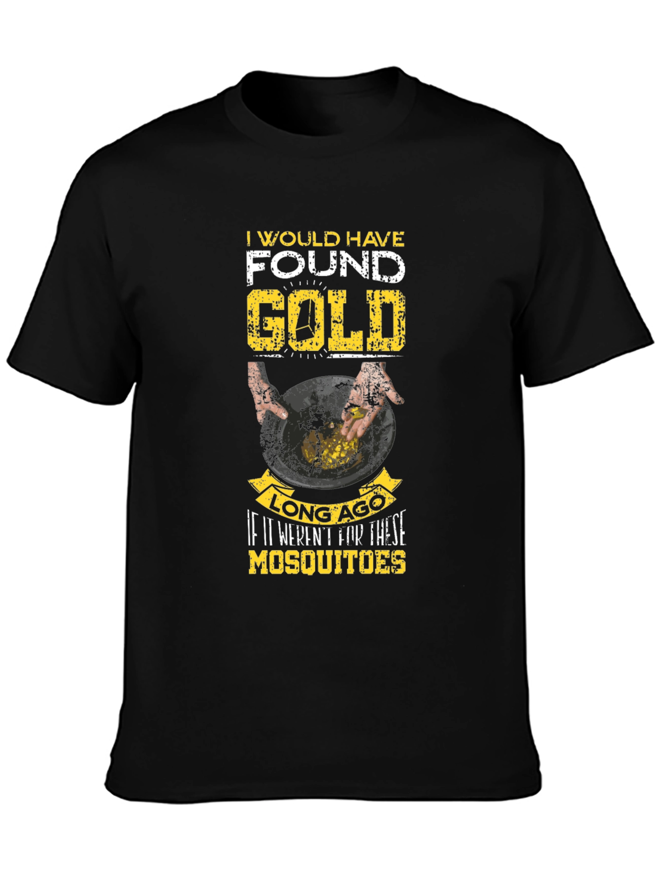 Gold Panning Humor T-Shirt