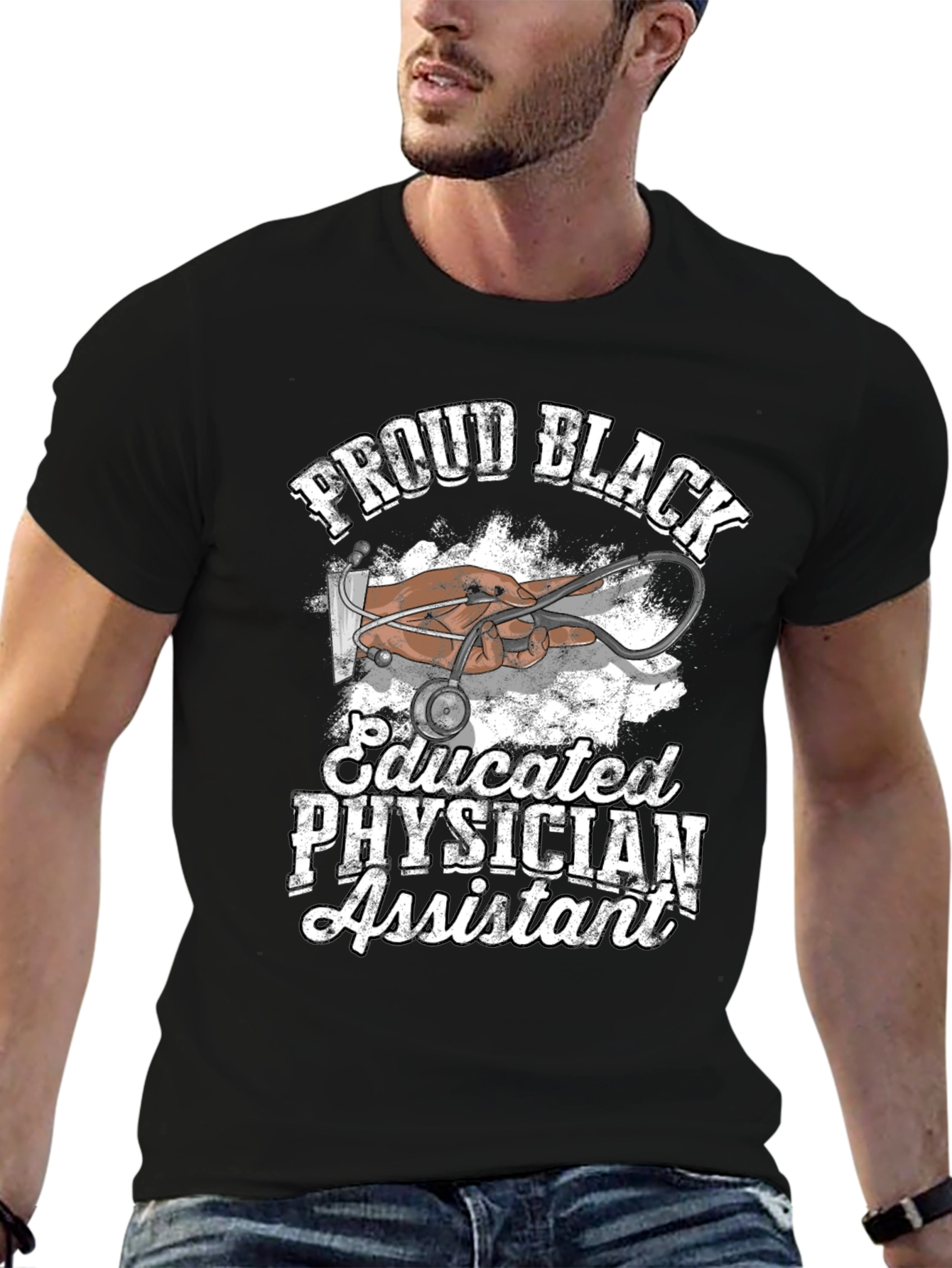 Proud Black Educated Physician Assistant T-Shirt
