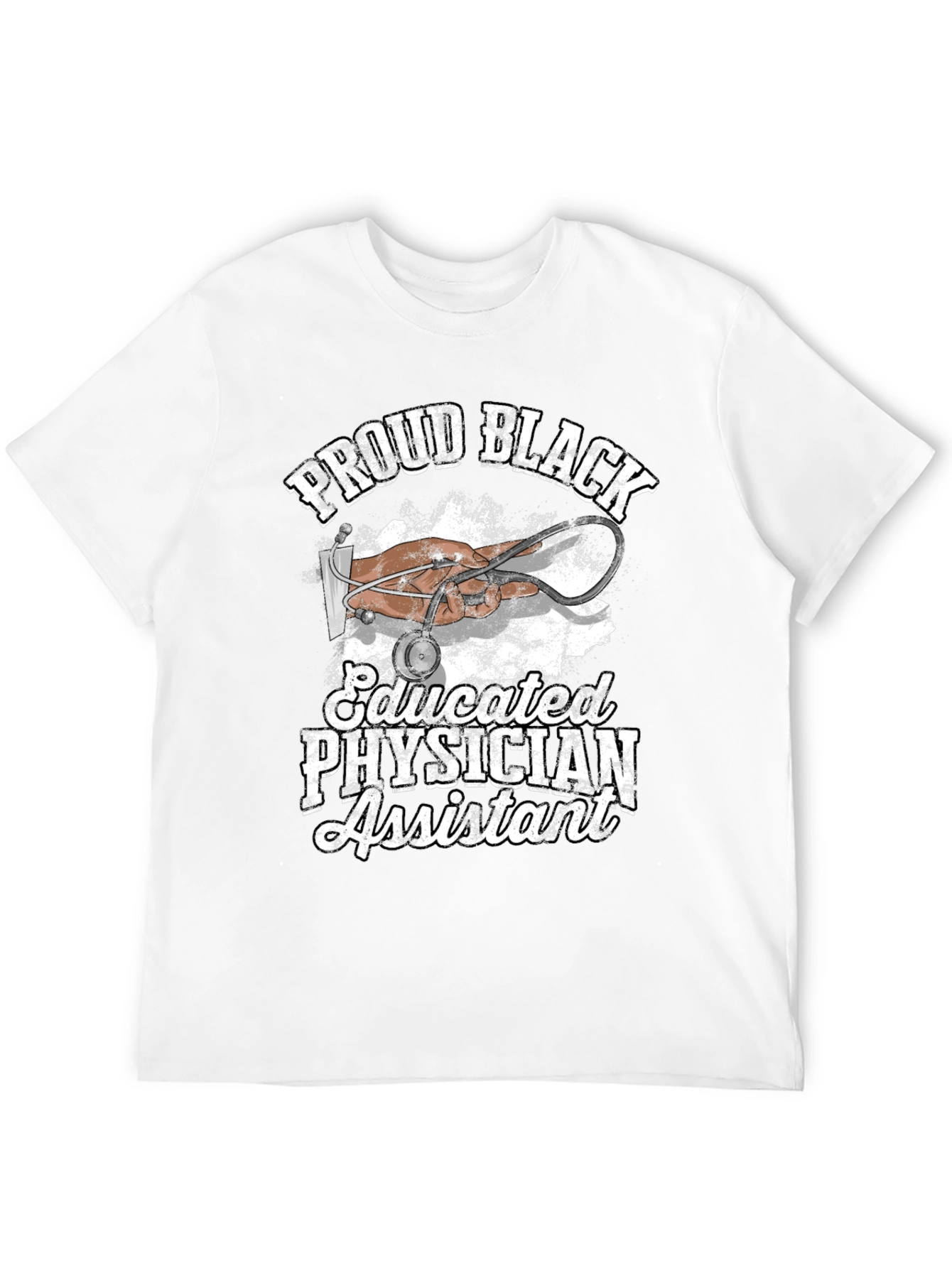 Proud Black Educated Physician Assistant T-Shirt