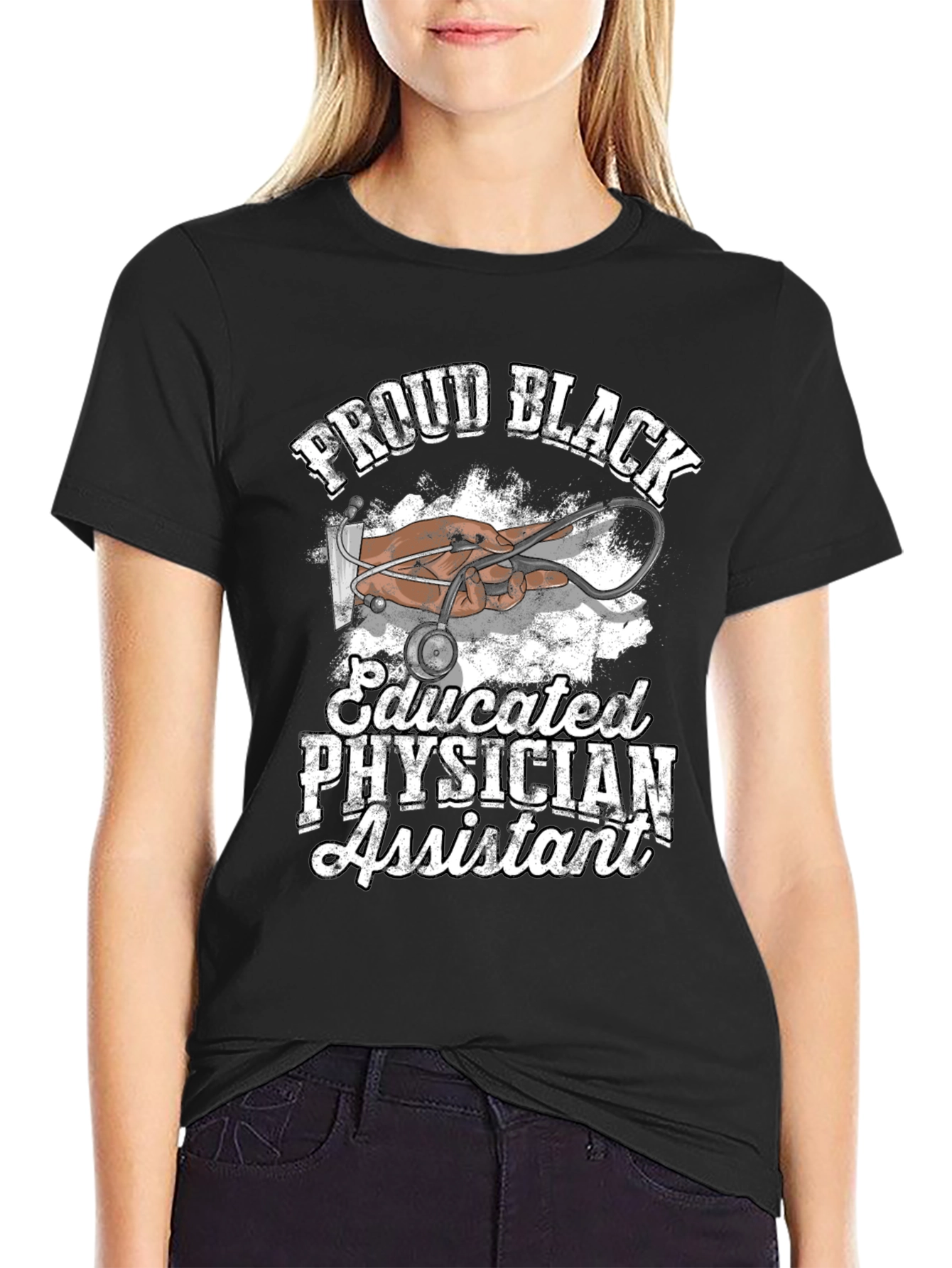 Proud Black Educated Physician Assistant T-Shirt